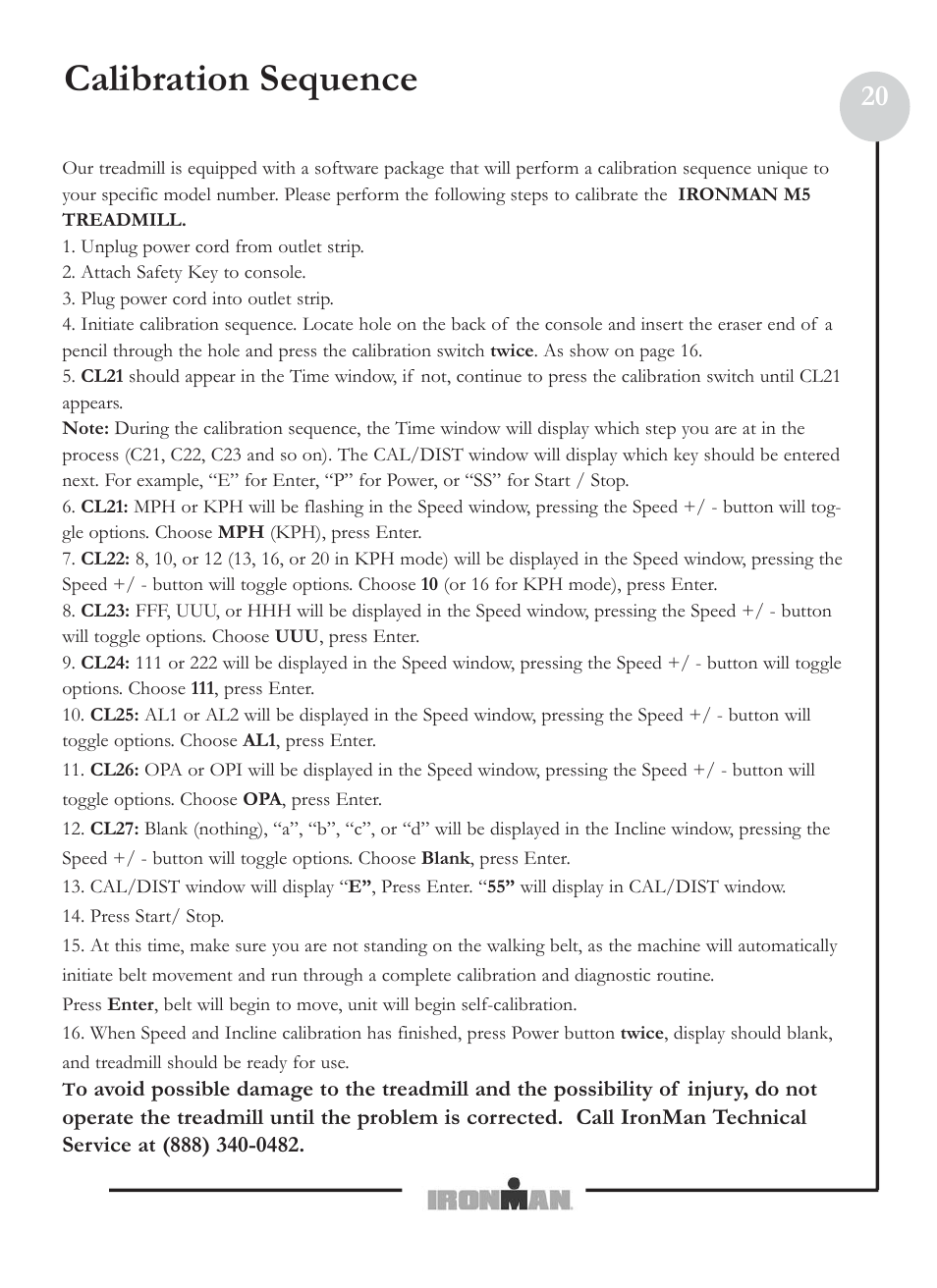 Calibration sequence | Ironman Fitness M5 User Manual | Page 20 / 22