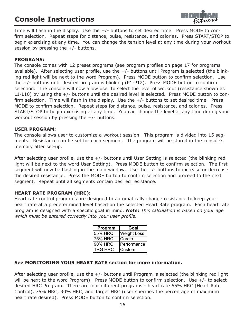 Console instructions | Ironman Fitness Viper User Manual | Page 16 / 28