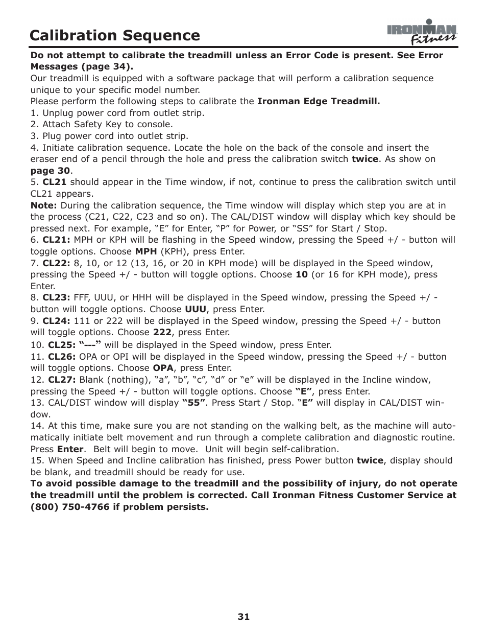 Calibration sequence | Ironman Fitness Edge User Manual | Page 31 / 40