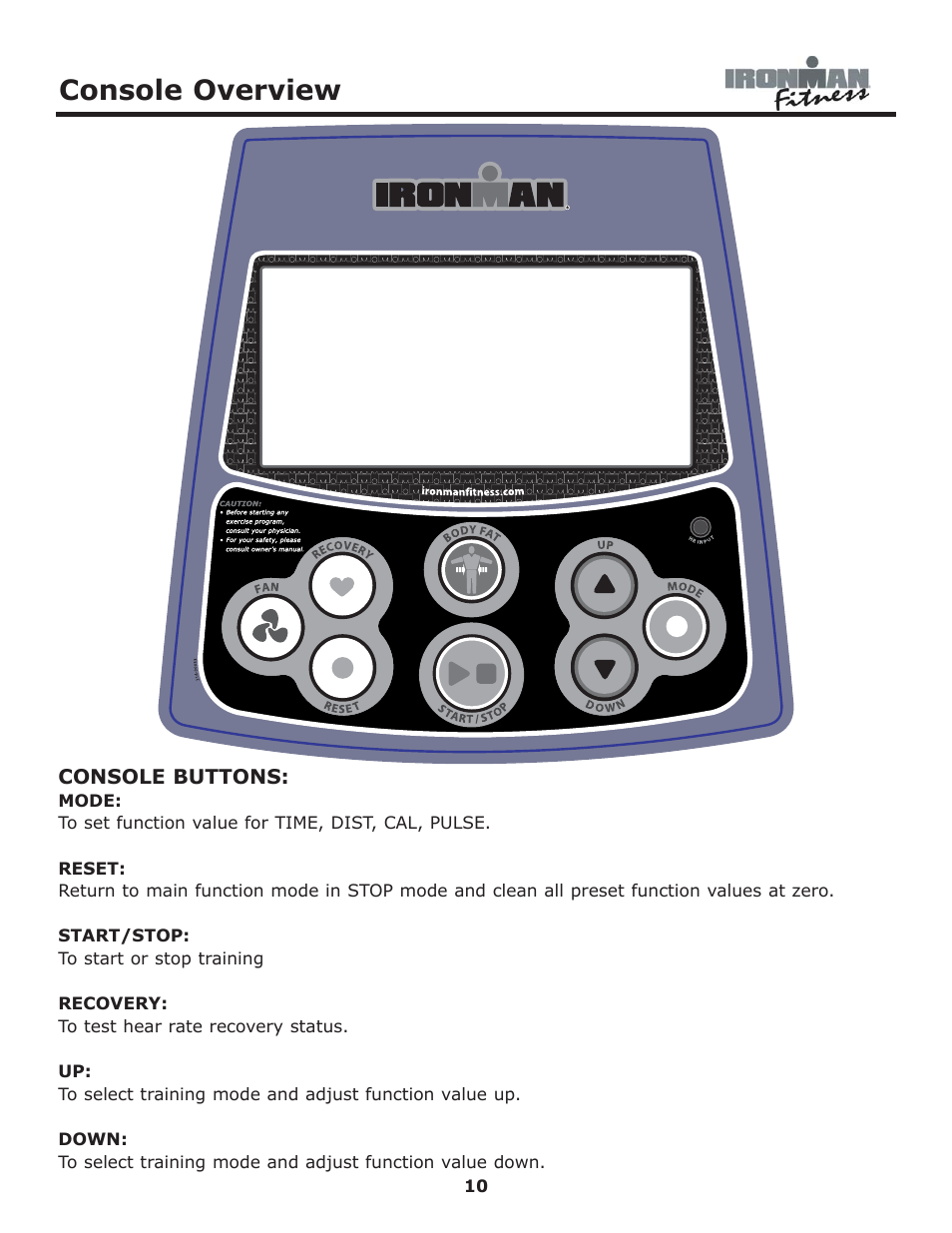 Console overview | Ironman Fitness 530e User Manual | Page 10 / 23