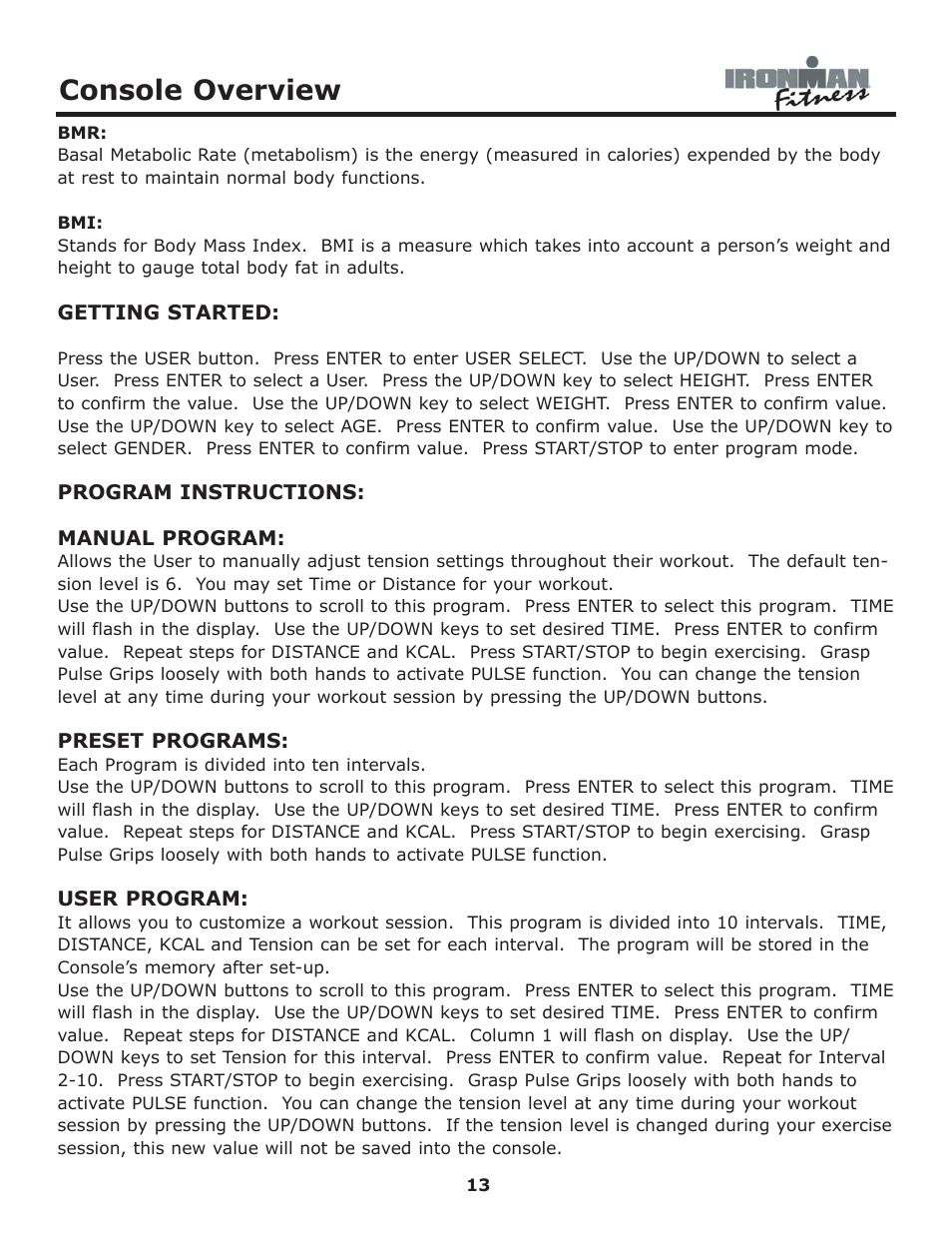 Console overview | Ironman Fitness 530e User Manual | Page 13 / 23