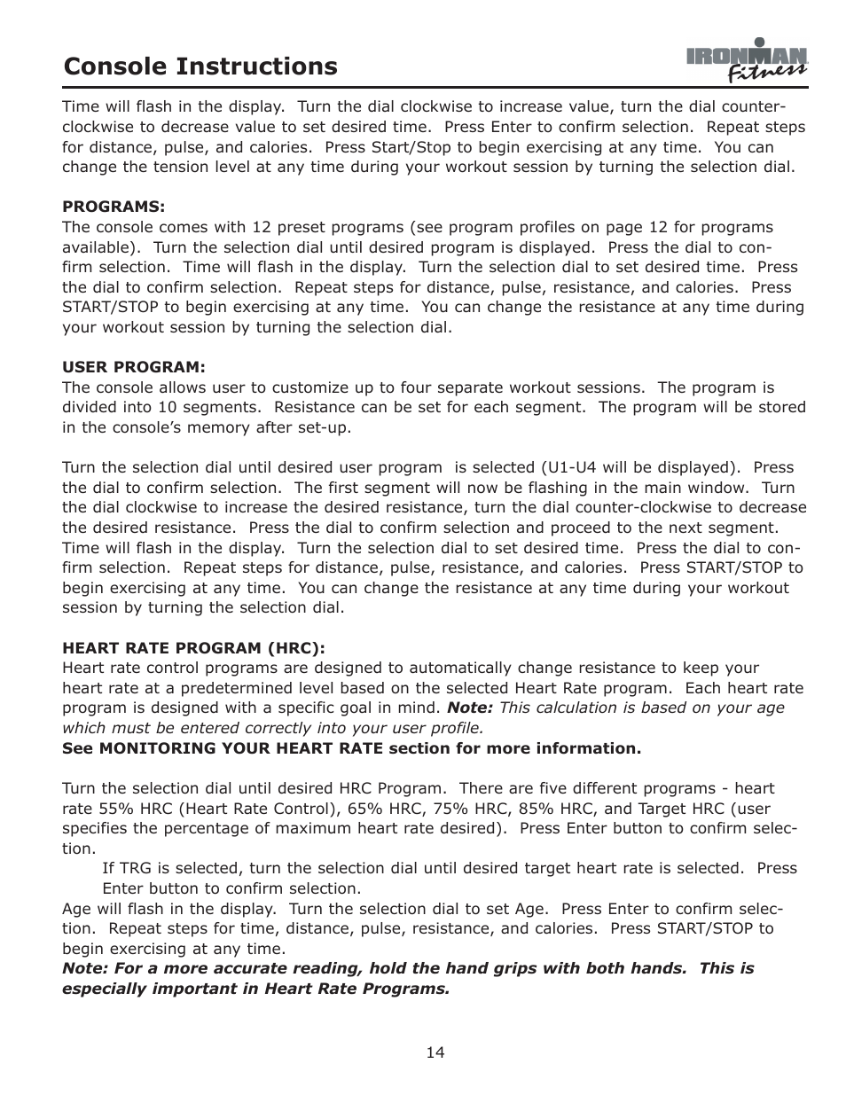 Console instructions | Ironman Fitness 350r User Manual | Page 14 / 28