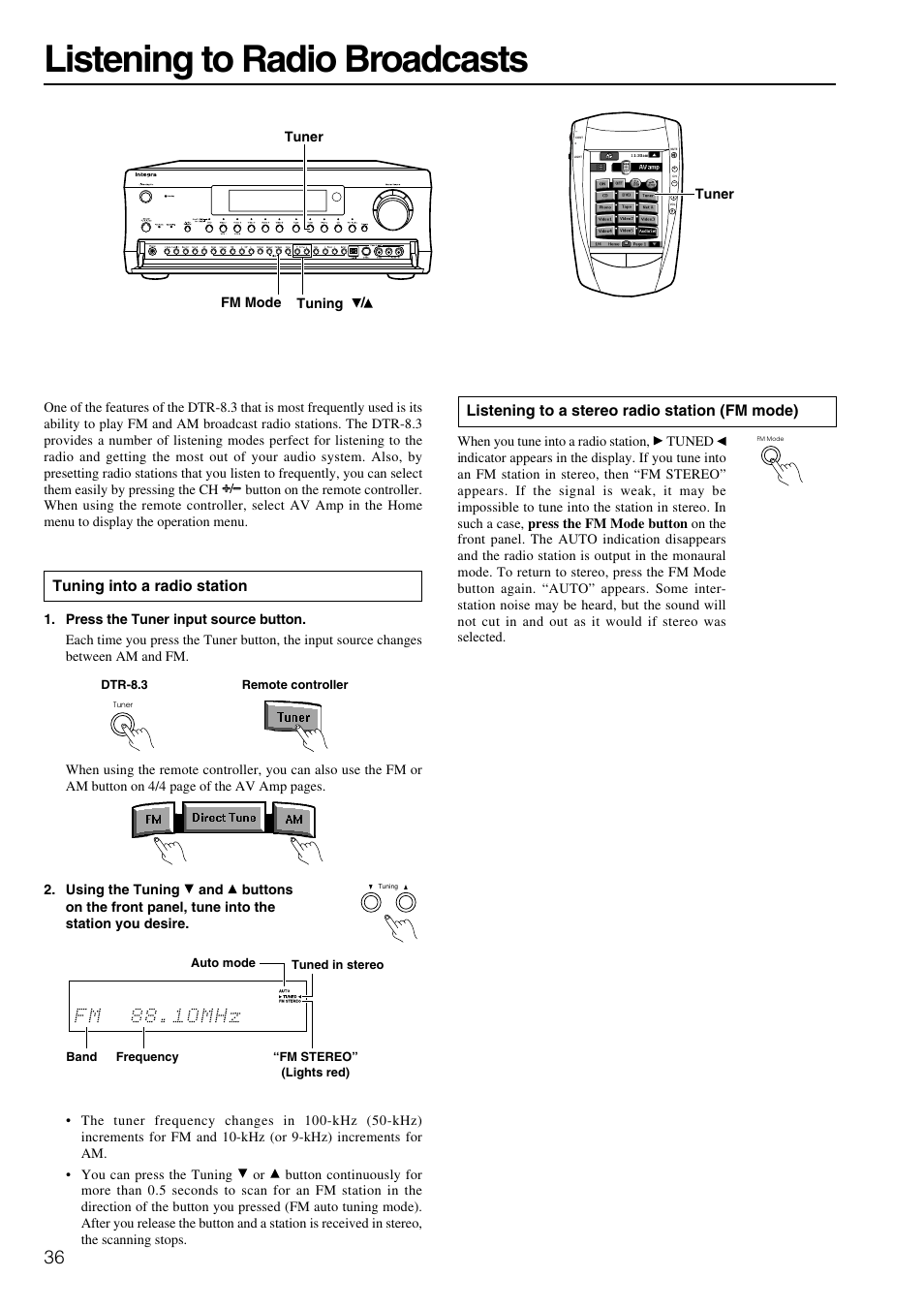 Listening to radio broadcasts, Tuning into a radio station, Listening to a stereo radio station (fm mode) | Integra DTR-8.3 User Manual | Page 36 / 96