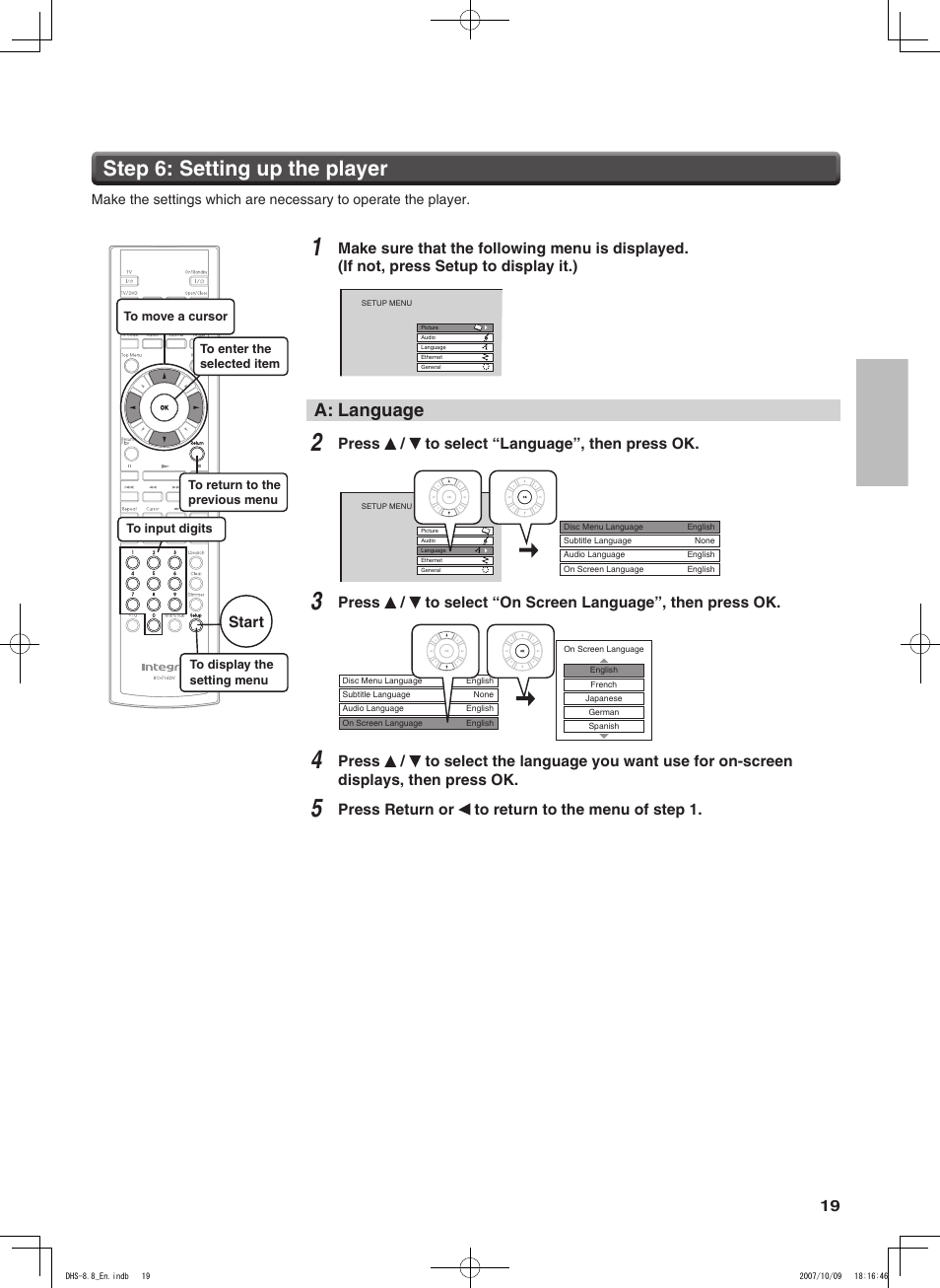 Step 6: setting up the player, A: language, Press / to select “language”, then press ok | Press return or to return to the menu of step 1, 3tart | Integra DHS-8.8 User Manual | Page 19 / 52