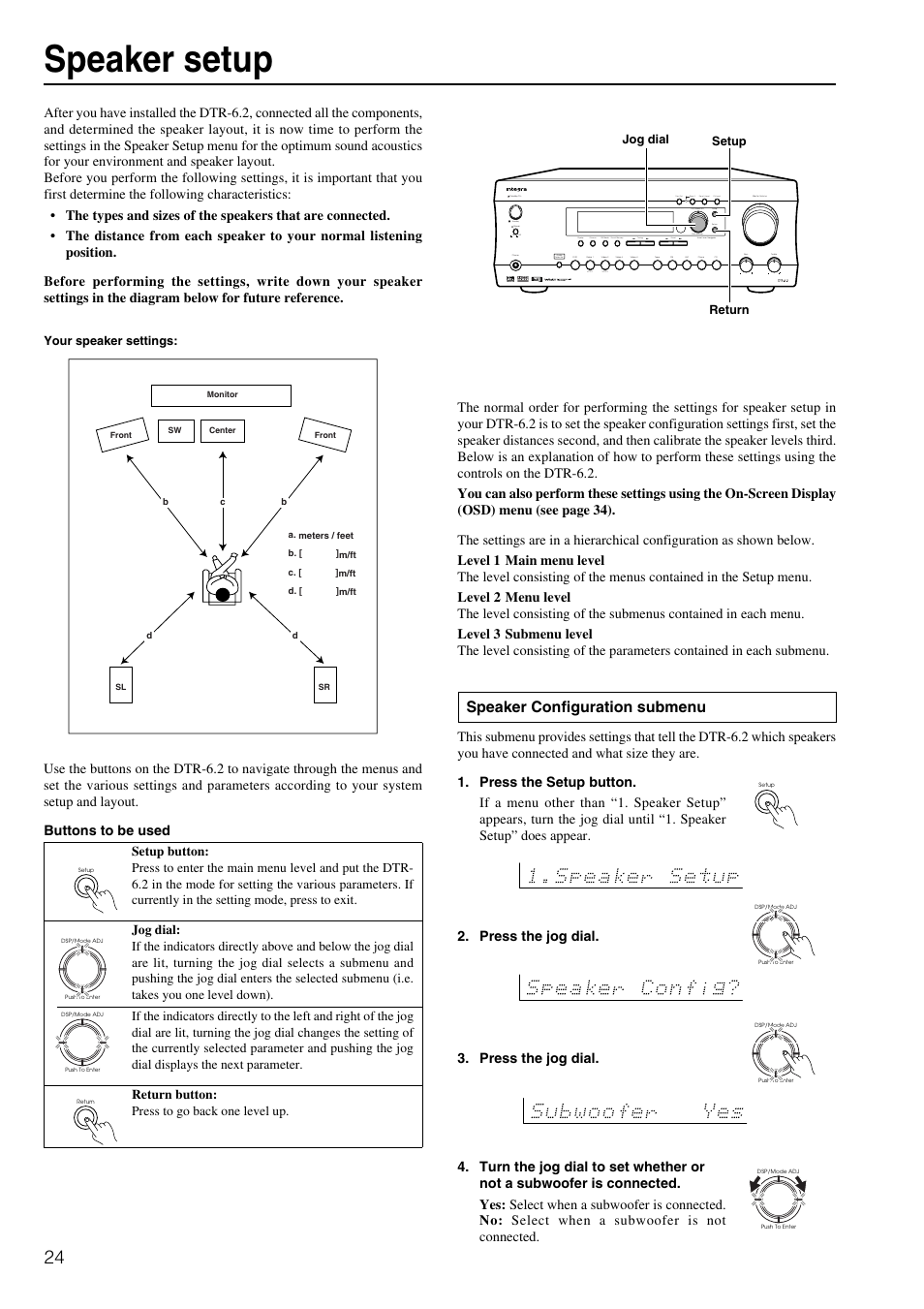 Speaker setup, Speaker configuration submenu, Buttons to be used | Standby, On o f f, Push to enter dsp/ mode adj setup return | Integra DTR-6.2 User Manual | Page 24 / 64