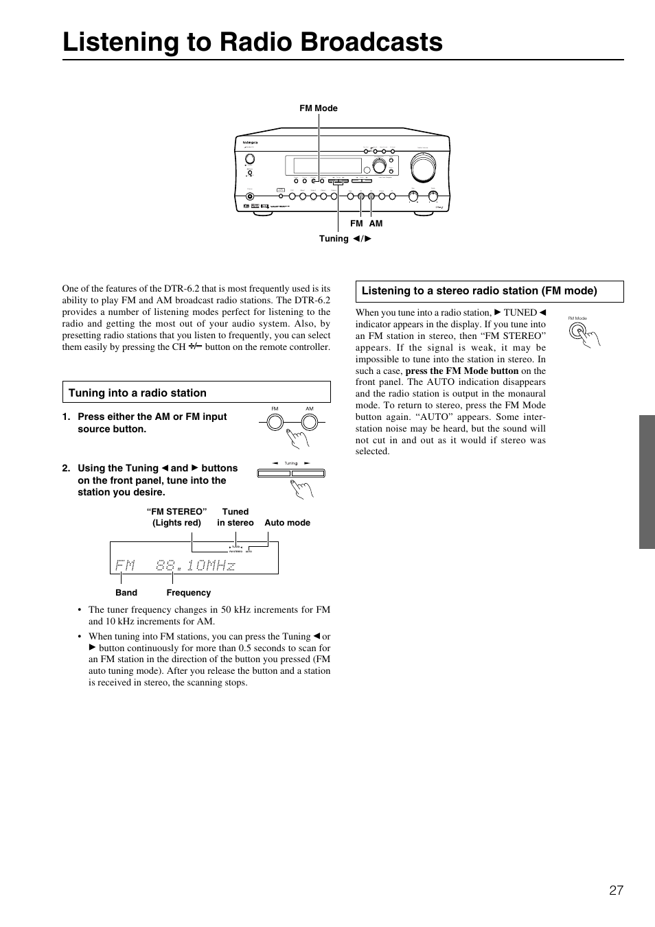 Listening to radio broadcasts, Tuning into a radio station, Listening to a stereo radio station (fm mode) | Standby, On o f f, Push to enter dsp/ mode adj setup return | Integra DTR-6.2 User Manual | Page 27 / 64