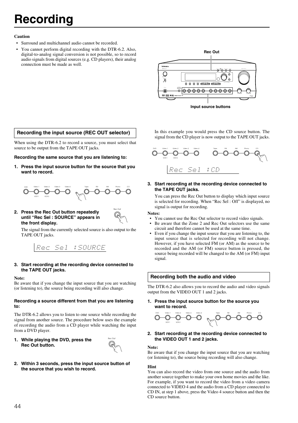 Recording, Recording the input source (rec out selector), Recording both the audio and video | Standby, On o f f, Push to enter dsp/ mode adj setup return | Integra DTR-6.2 User Manual | Page 44 / 64