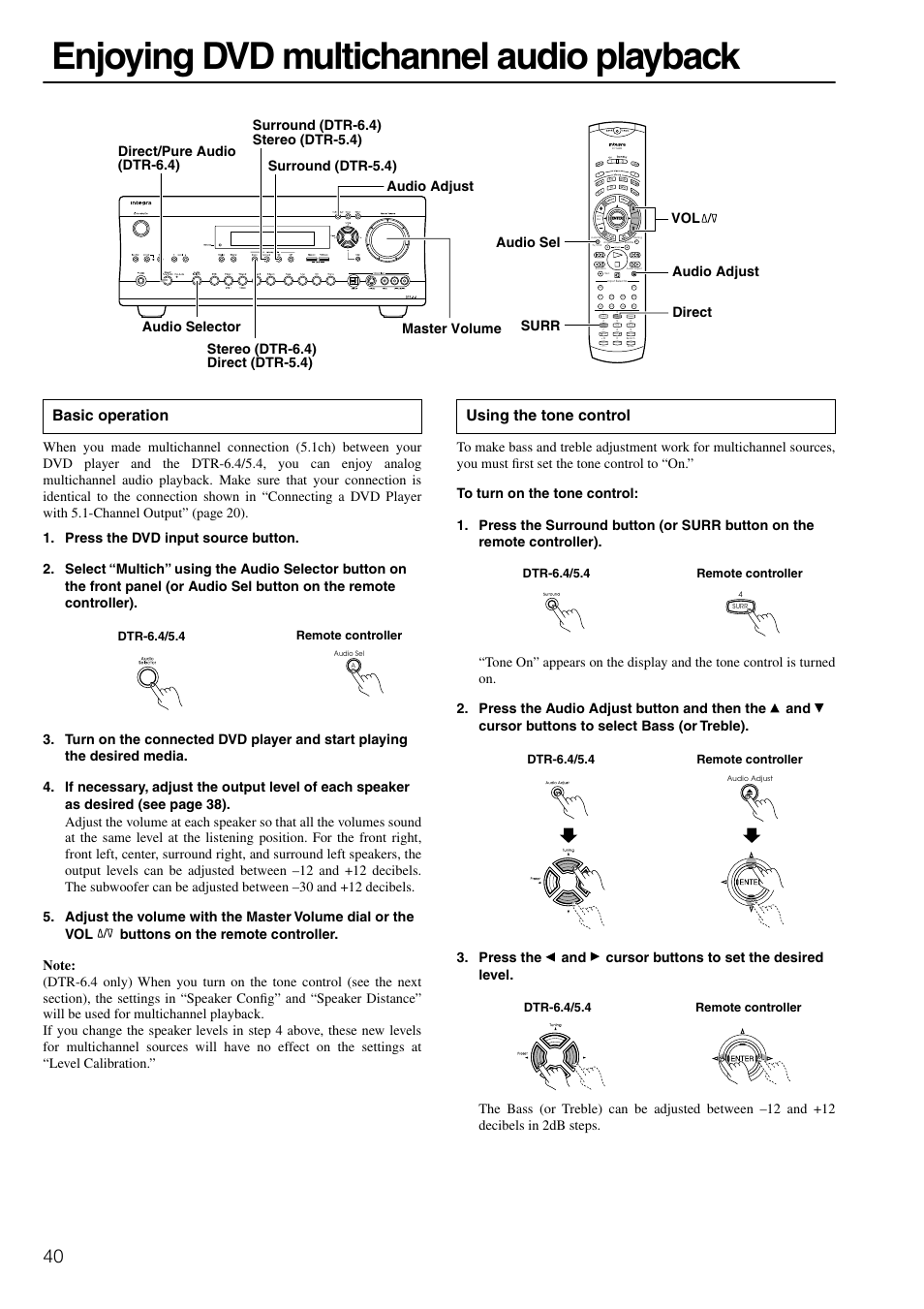 Enjoying dvd multichannel audio playback, Basic operation, Using the tone control | Remote controller dtr-6.4/5.4 | Integra DTR-6.4/5.4 User Manual | Page 40 / 80