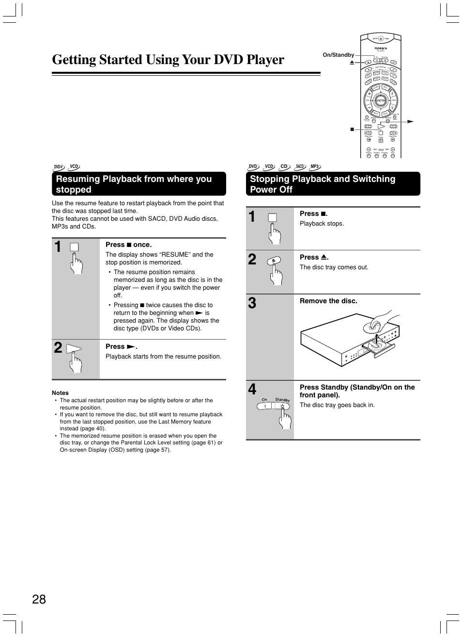 Getting started using your dvd player, Resuming playback from where you stopped, Stopping playback and switching power off | Press 7 once, Press, Press 7, Press 0, Playback starts from the resume position, Playback stops, The disc tray comes out | Integra DPS-8.3 User Manual | Page 28 / 76