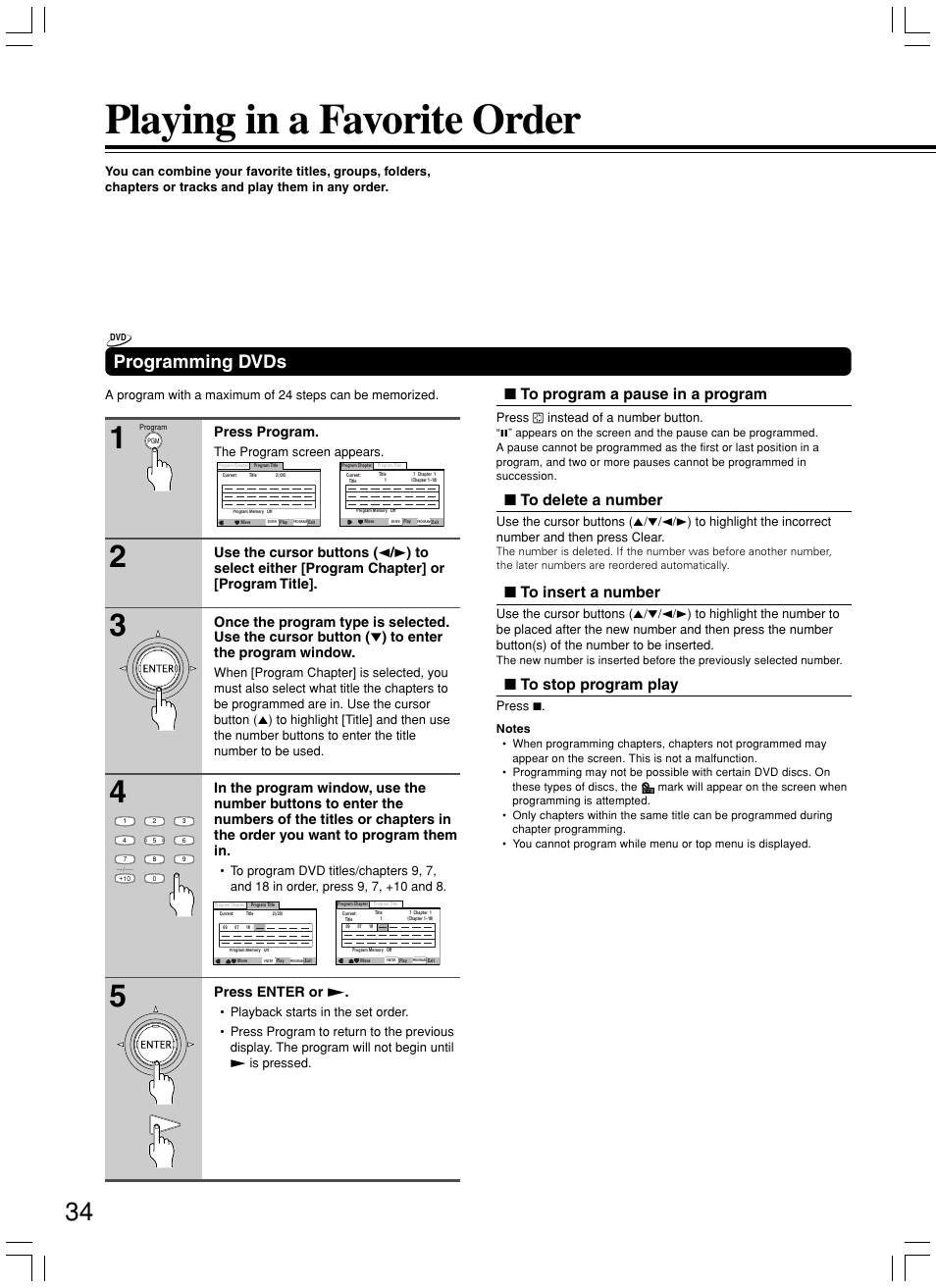 Playing in a favorite order, Programming dvds, Press program | Press enter or, The program screen appears, Press instead of a number button, Press 7 | Integra DPS-8.3 User Manual | Page 34 / 76