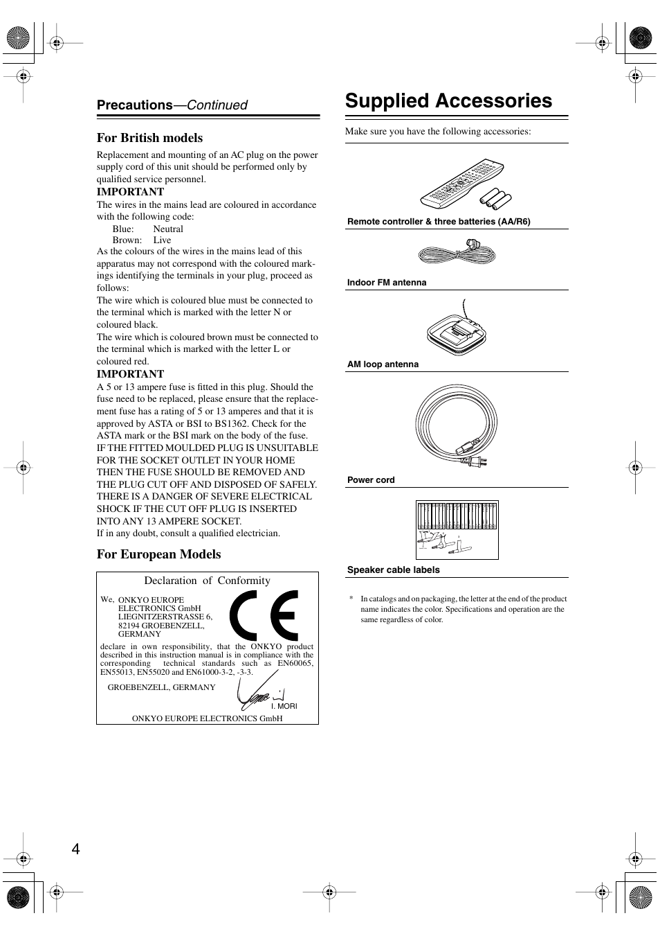 Supplied accessories, Precautions —continued for british models, For european models | Important, Declaration of conformity, Make sure you have the following accessories, Speaker cable, Speaker cable labels, I. mori | Integra DTR-4.5 User Manual | Page 4 / 84