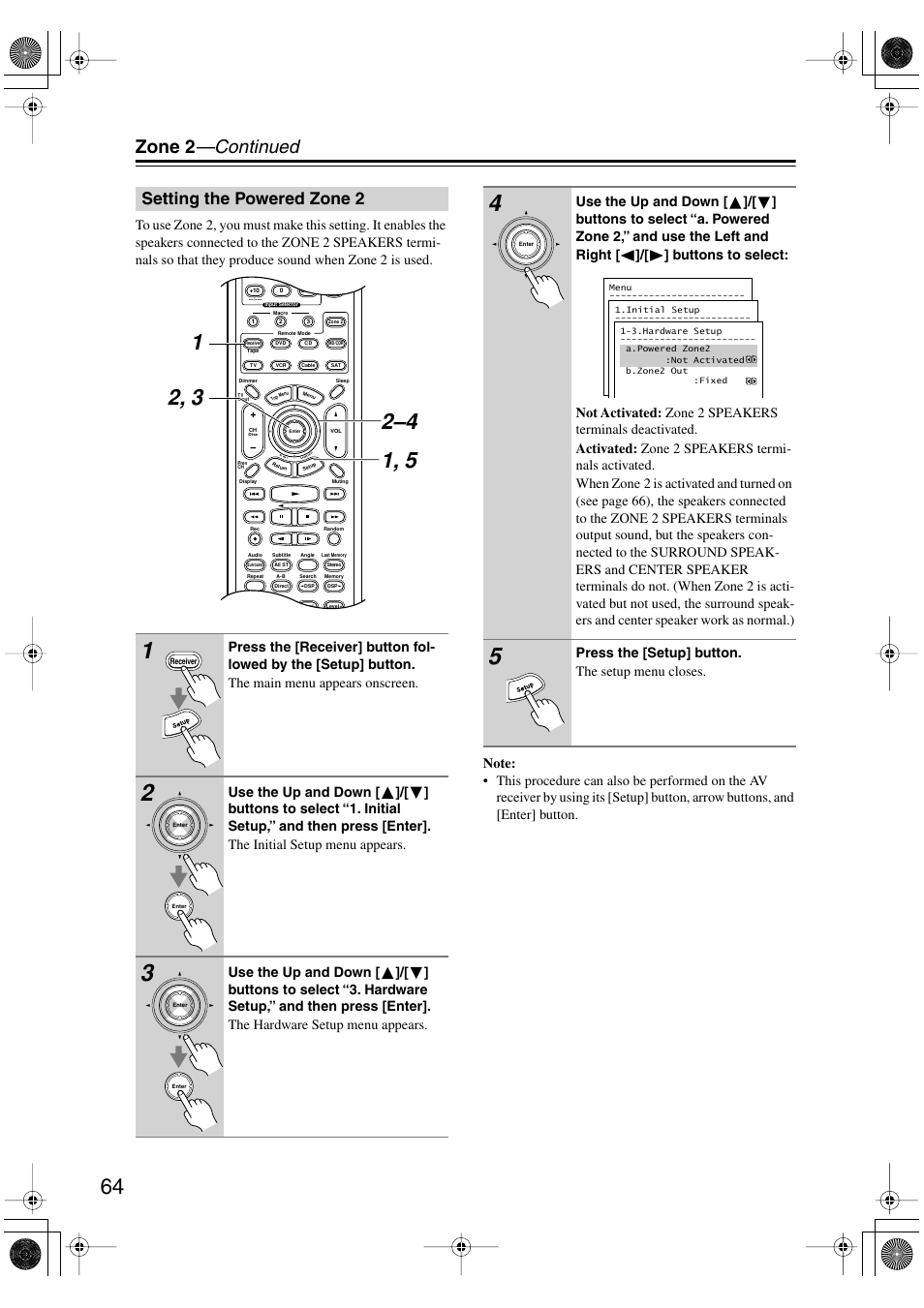 Zone 2 —continued, Setting the powered zone 2, Press the [setup] button. the setup menu closes | Integra DTR-4.5 User Manual | Page 64 / 84
