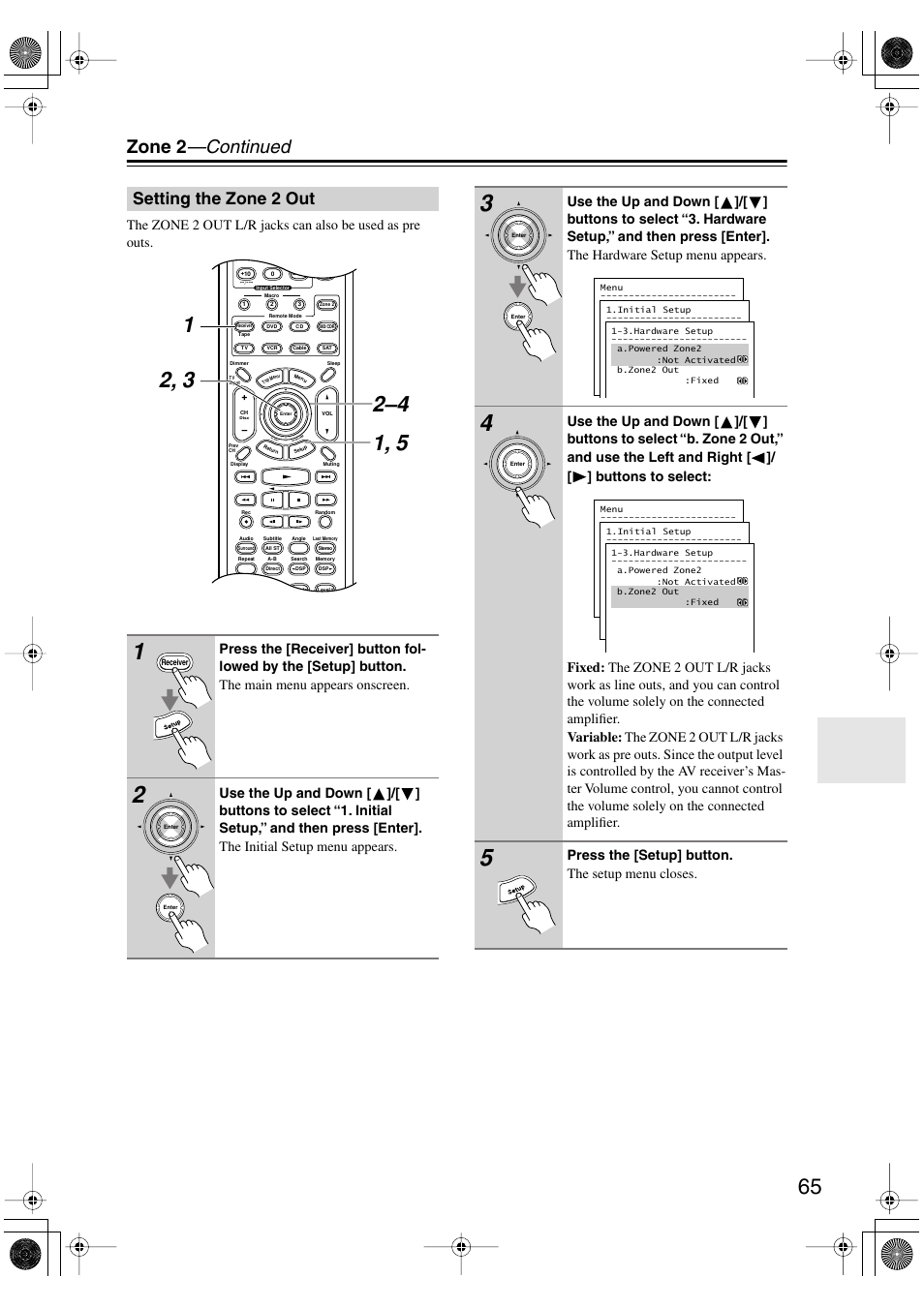 Zone 2 —continued, Setting the zone 2 out, Press the [setup] button. the setup menu closes | Integra DTR-4.5 User Manual | Page 65 / 84