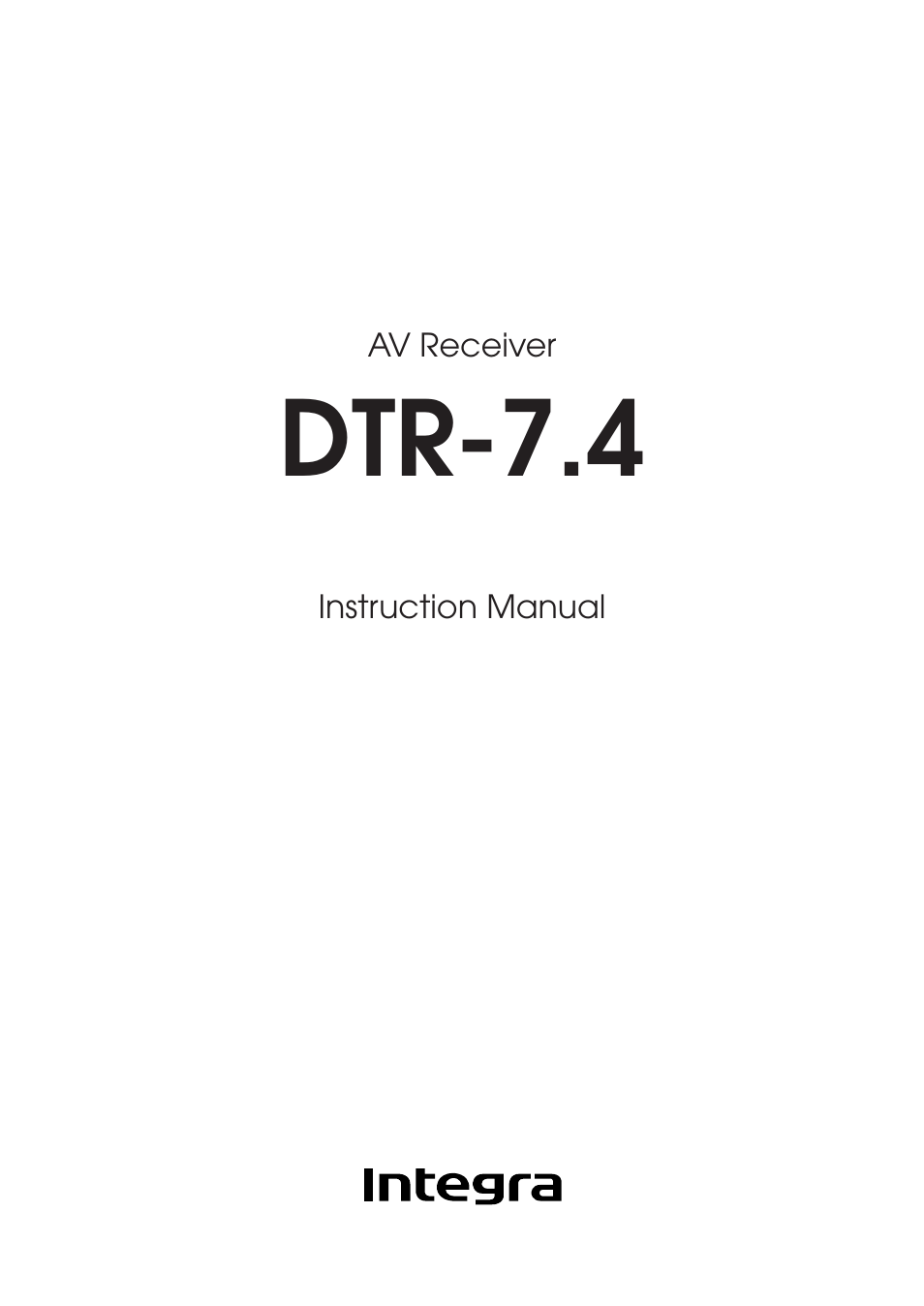 Integra DTR-7.4 User Manual | 104 pages