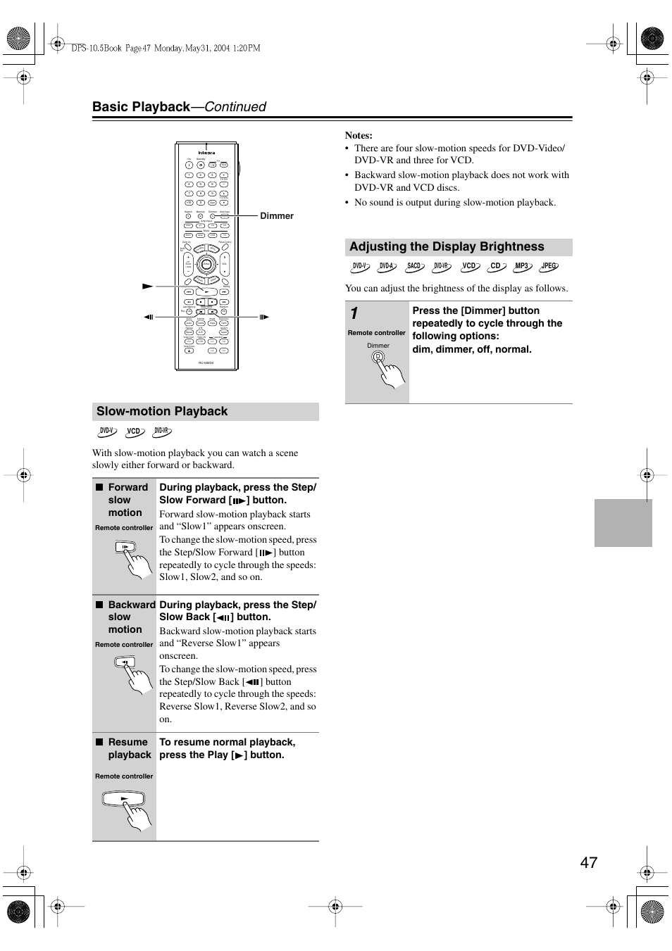 Basic playback —continued, Slow-motion playback, Adjusting the display brightness | Dimmer | Integra DPS-10.5 User Manual | Page 47 / 92
