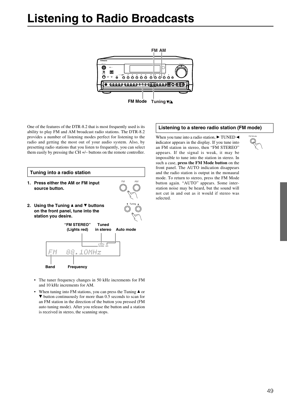 Listening to radio broadcasts, Tuning into a radio station, Listening to a stereo radio station (fm mode) | Integra DTR-8.2 User Manual | Page 49 / 88