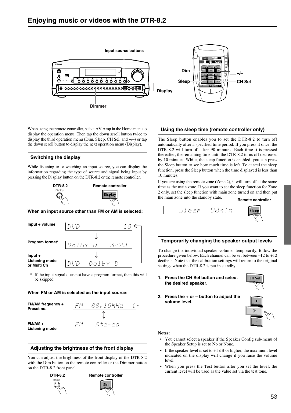 Enjoying music or videos with the dtr-8.2, Using the sleep time (remote controller only), Temporarily changing the speaker output levels | Adjusting the brightness of the front display, Switching the display | Integra DTR-8.2 User Manual | Page 53 / 88