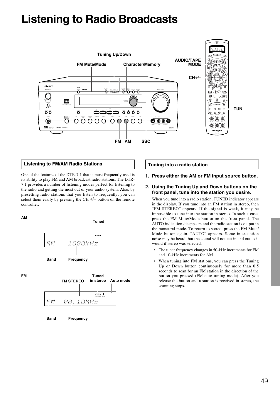 Listening to radio broadcasts, Listening to fm/am radio stations, Tuned band frequency | Tuned in stereo band frequency auto mode, Am fm fm stereo | Integra DTR-7.1 User Manual | Page 49 / 72