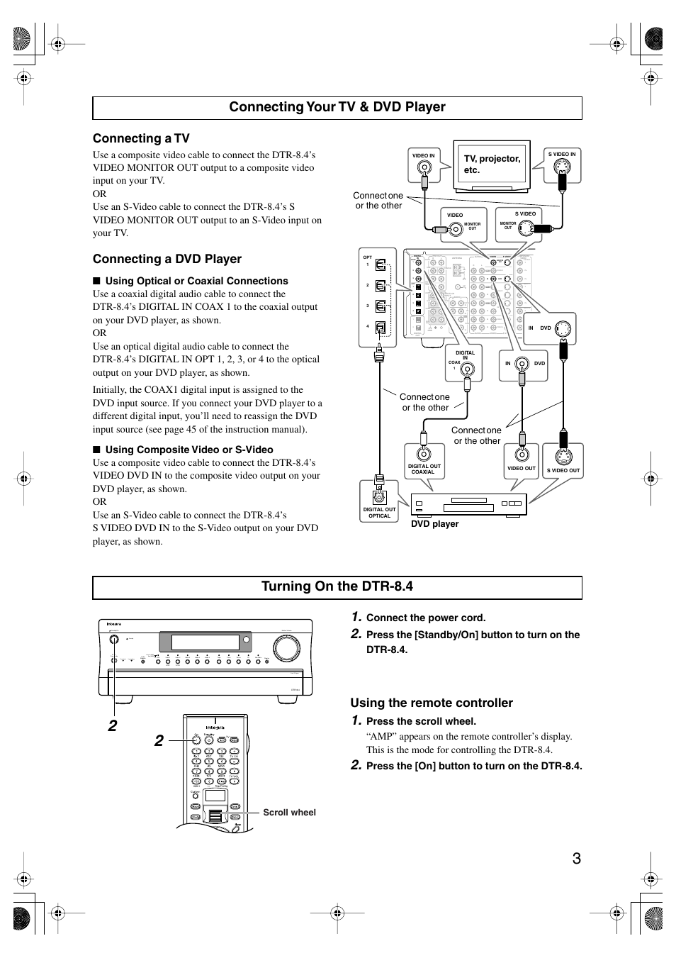 Connecting your tv & dvd player, Turning on the dtr-8.4, Connecting a tv | Connecting a dvd player, Using the remote controller, Connect the power cord, Press the [on] button to turn on the dtr-8.4, Scroll wheel | Integra DTR-8.4 User Manual | Page 107 / 109