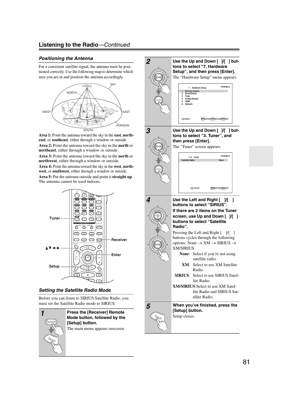 Listening to the radio —continued, Positioning the antenna, Setting the satellite radio mode | Sirius, Receiver setup enter tuner | Integra DHC-9.9 User Manual | Page 81 / 148