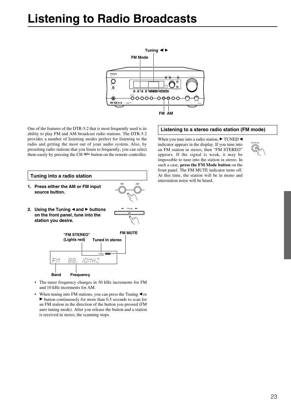 Listening to radio broadcasts, Tuning into a radio station, Listening to a stereo radio station (fm mode) | Standby, On o f f | Integra DTR-5.2 User Manual | Page 23 / 52