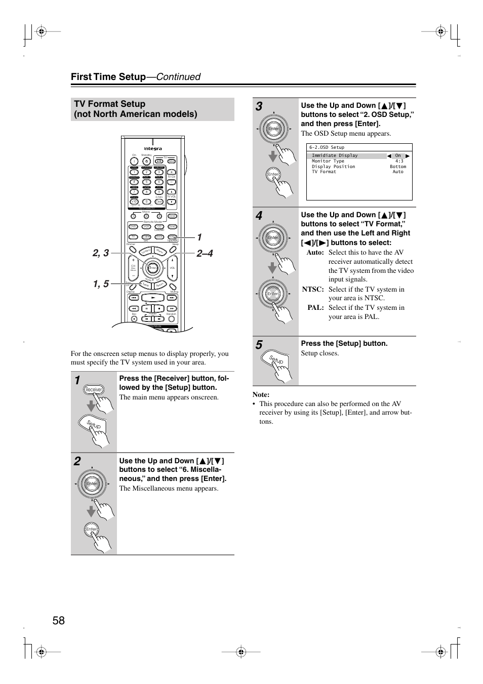 Tv format setup (not north american models), First time setup —continued, Press the [setup] button. setup closes | Integra DTR-7.8 User Manual | Page 58 / 128