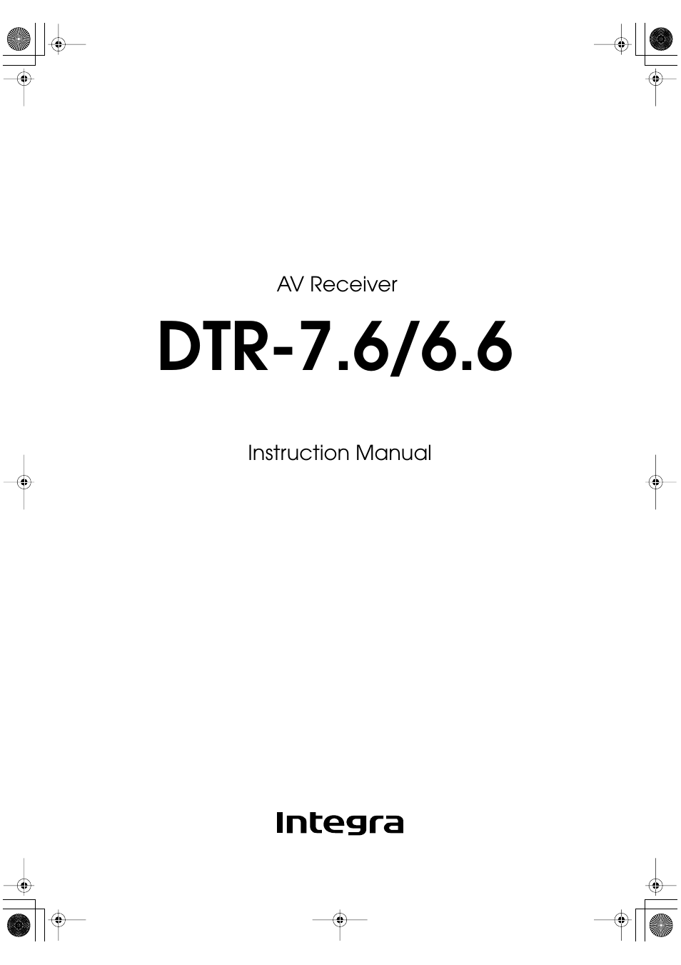 Integra DTR-7.6/6.6 User Manual | 96 pages