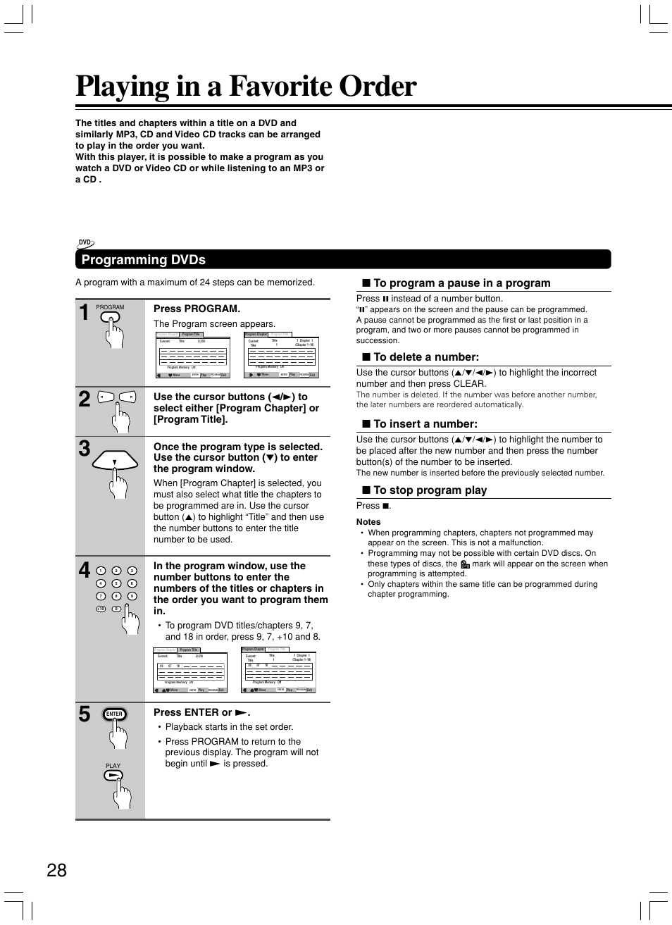 Playing in a favorite order, Programming dvds, Press program | Press enter or, The program screen appears, Press 8 instead of a number button, Press 7 | Integra DPS-5.3 User Manual | Page 28 / 60
