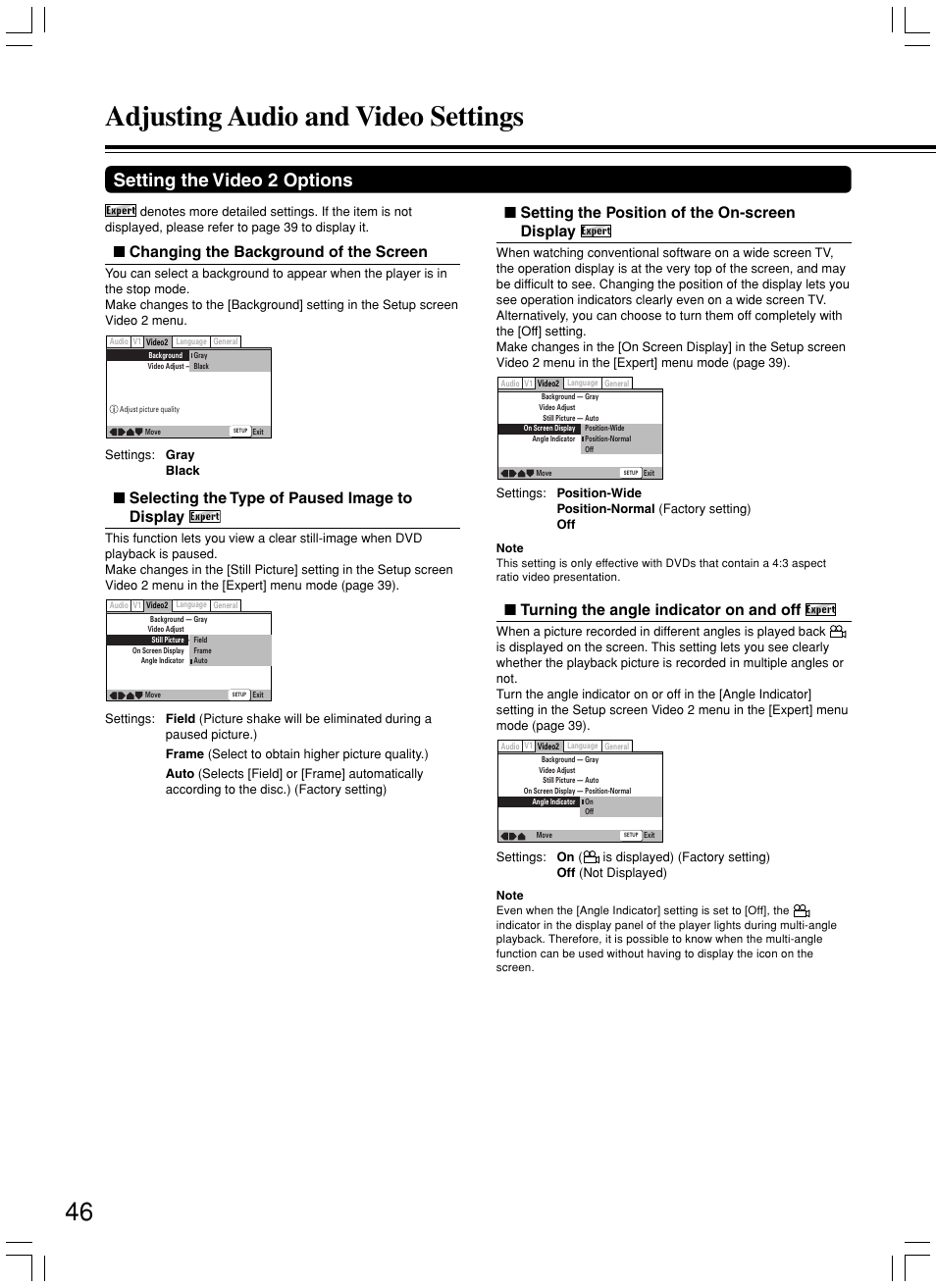 Adjusting audio and video settings, Setting the video 2 options, Changing the background of the screen | Selecting the type of paused image to display, Setting the position of the on-screen display, Turning the angle indicator on and off | Integra DPS-5.3 User Manual | Page 46 / 60