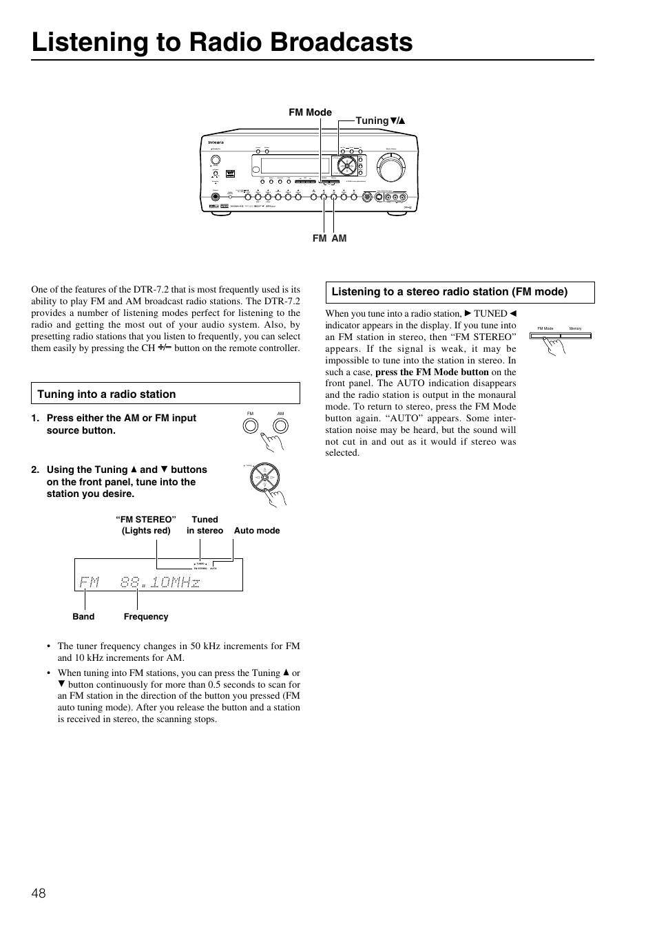 Listening to radio broadcasts, Tuning into a radio station, Listening to a stereo radio station (fm mode) | Integra DTR-7.2 User Manual | Page 48 / 76