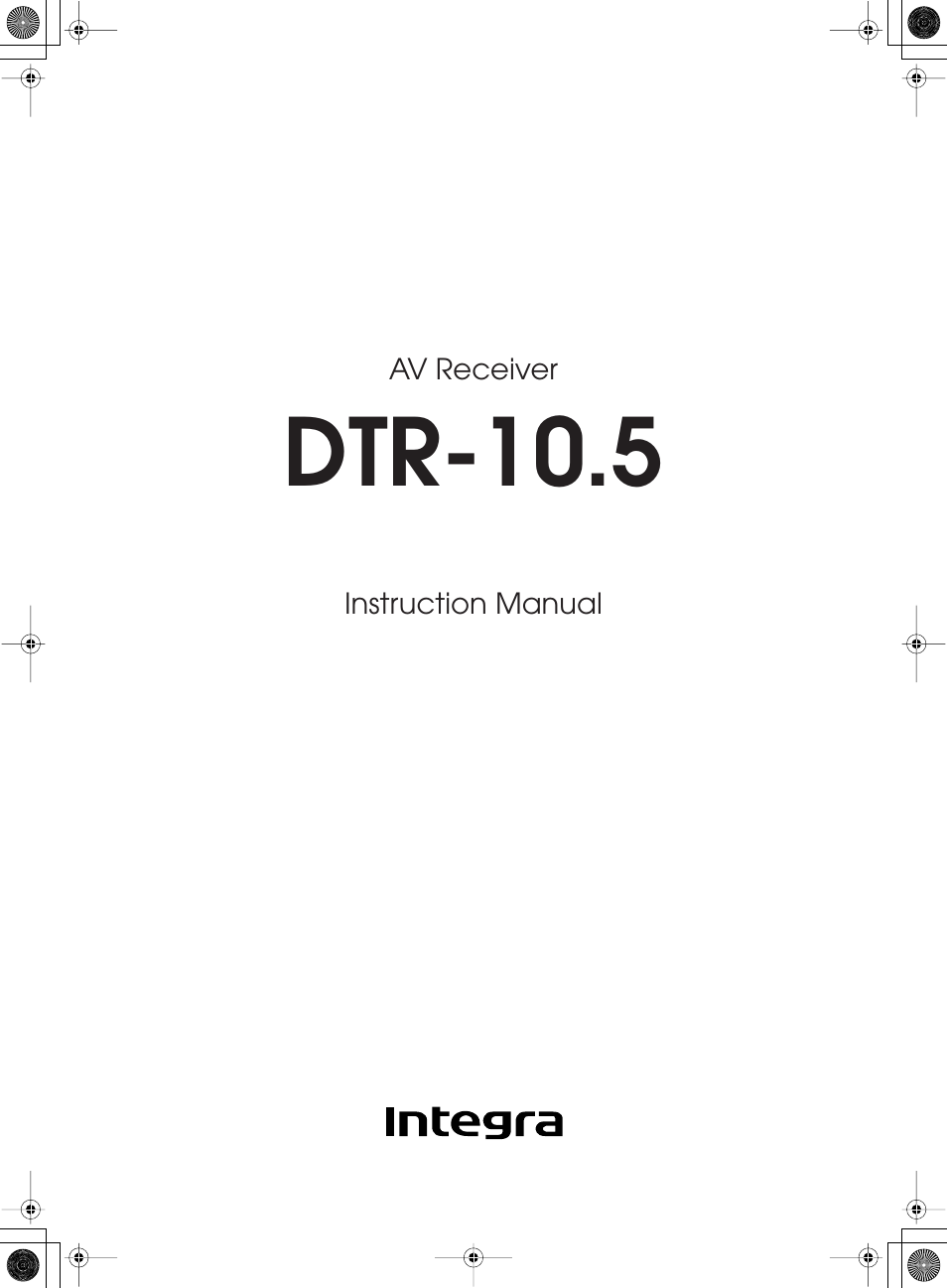 Integra DTR-10.5 User Manual | 152 pages