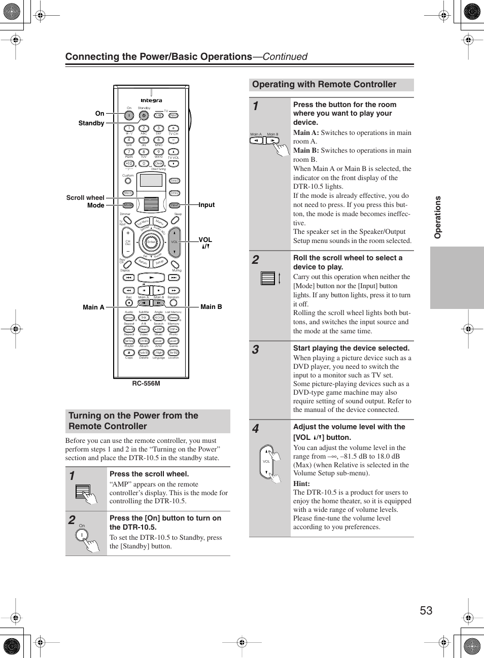 Connecting the power/basic operations —continued, Turning on the power from the remote controller, Operating with remote controller | Operations | Integra DTR-10.5 User Manual | Page 53 / 152