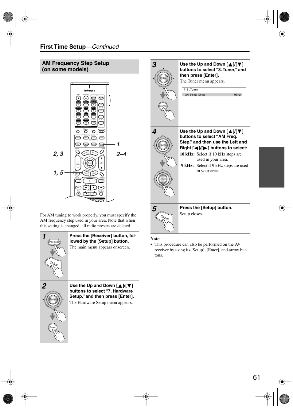 Am frequency step setup (on some models), First time setup —continued, Press the [setup] button. setup closes | Integra DTR-8.8 User Manual | Page 61 / 144