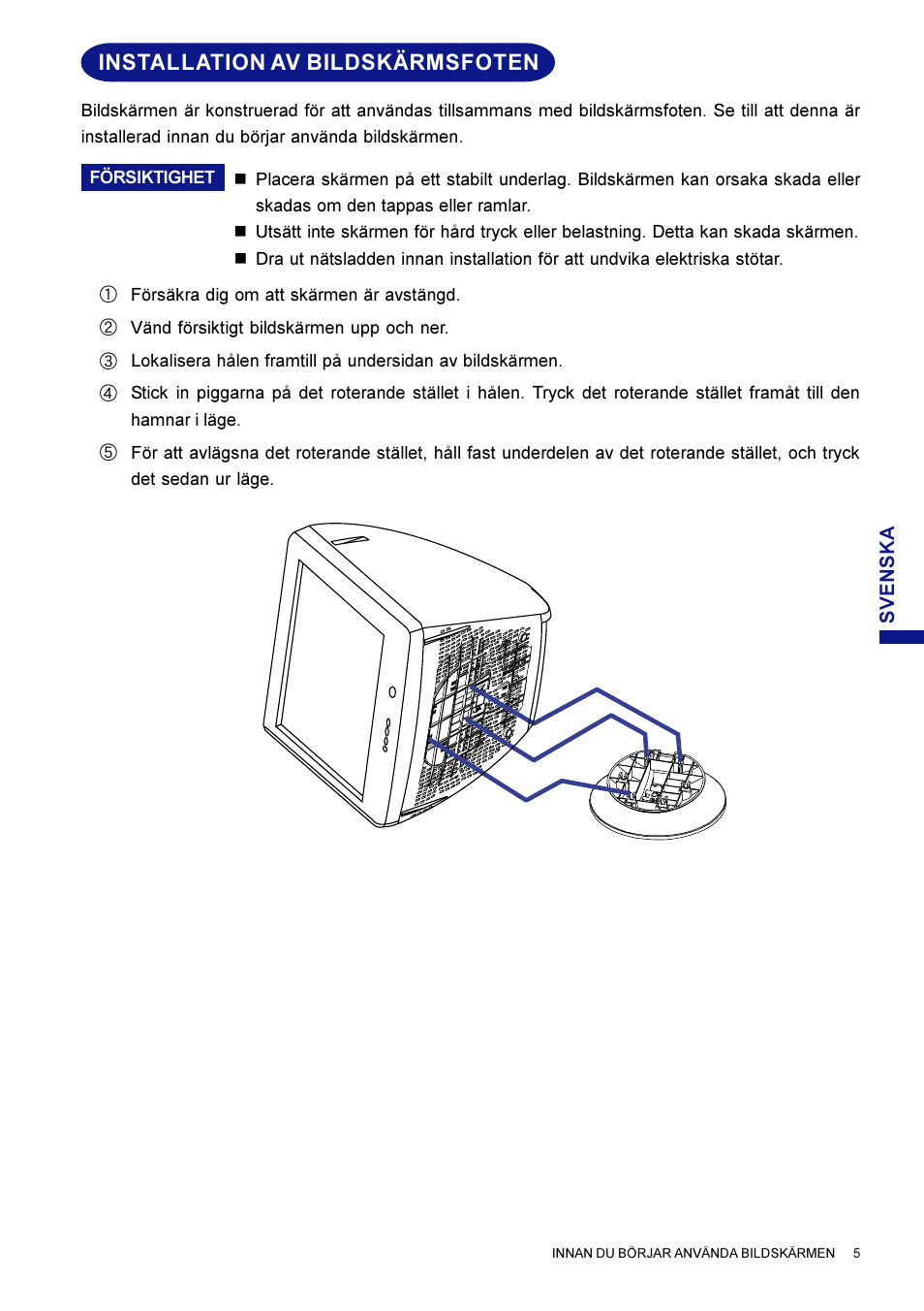 Installation av bildskärmsfoten | Iiyama LM704UT User Manual | Page 69 / 93