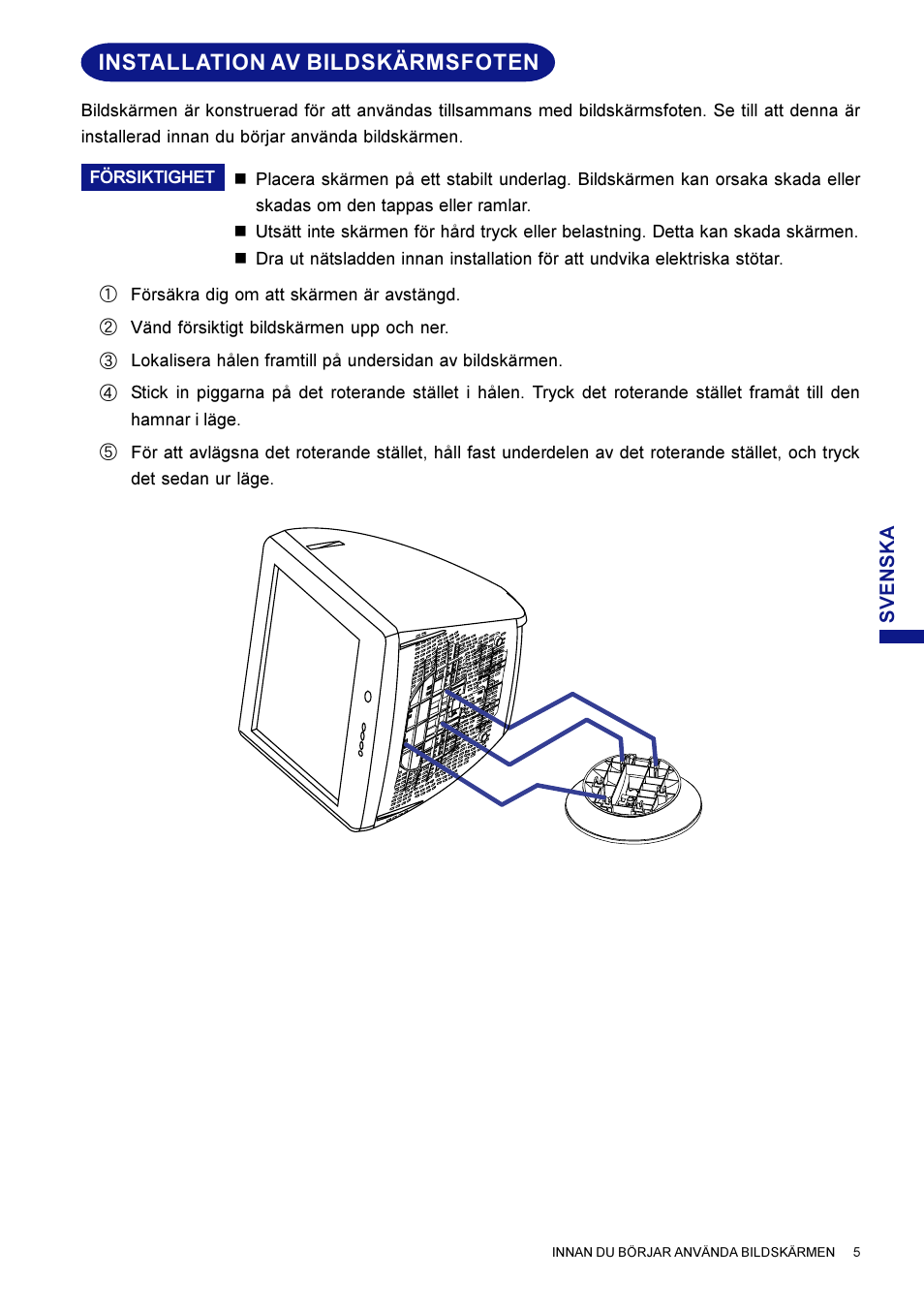 Installation av bildskärmsfoten | Iiyama HM703UT User Manual | Page 93 / 108