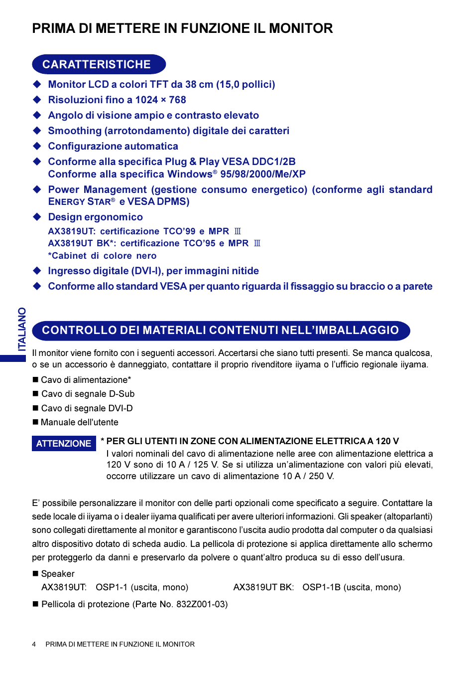 Prima di mettere in funzione il monitor, Controllo dei materiali contenuti nell’imballaggio, Caratteristiche | Iiyama AX3819UT BK User Manual | Page 120 / 136