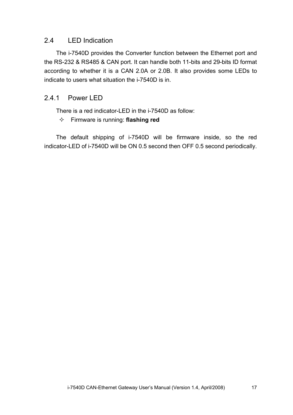 4 led indication, 1 power led, Led indication | Power led | ICP DAS USA I-7540D User Manual | Page 17 / 121