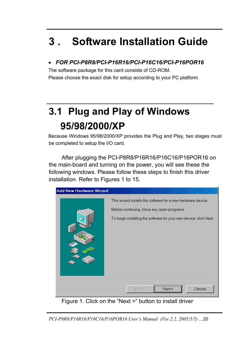 Software installation guide, Plug and play of windows 95/98/2000/xp, Lug and | Lay of, Indows, 95/98/2000/xp, 3 . software installation guide | ICP DAS USA PCI-P16C16 User Manual | Page 20 / 48