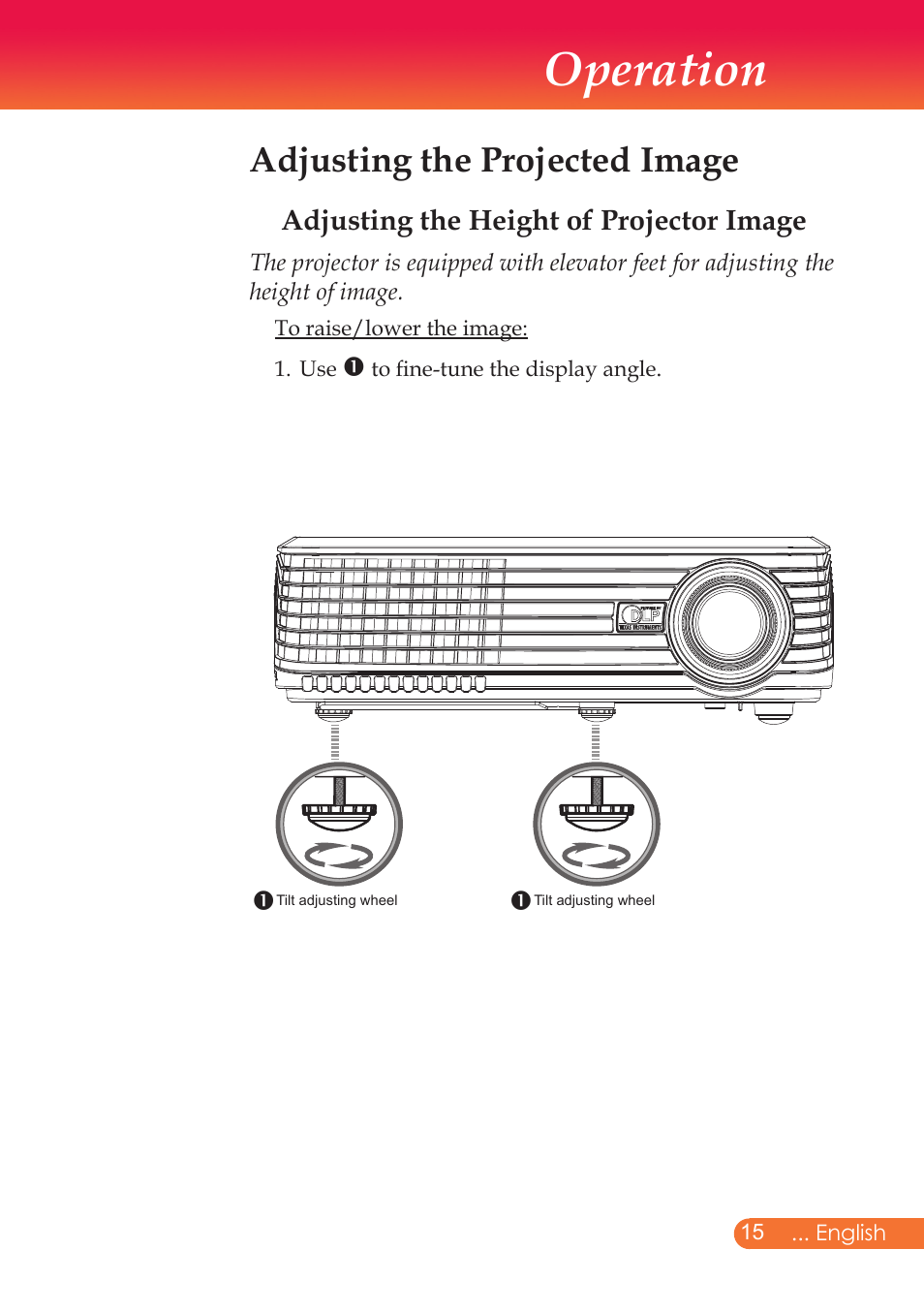 Operation, Adjusting the projected image, Adjusting the height of projector image | InFocus X9 User Manual | Page 16 / 37