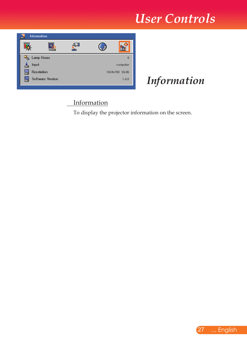User controls, Information | InFocus X9 User Manual | Page 28 / 37