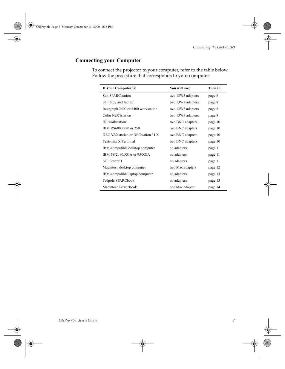 Connecting your computer, If your computer is, You will use | Turn to, Sun sparcstation, Two 13w3 adapters, Sgi indy and indigo, Intergraph 2400 or 6400 workstation, Color nextstation, Hp workstation | InFocus 760 User Manual | Page 16 / 63