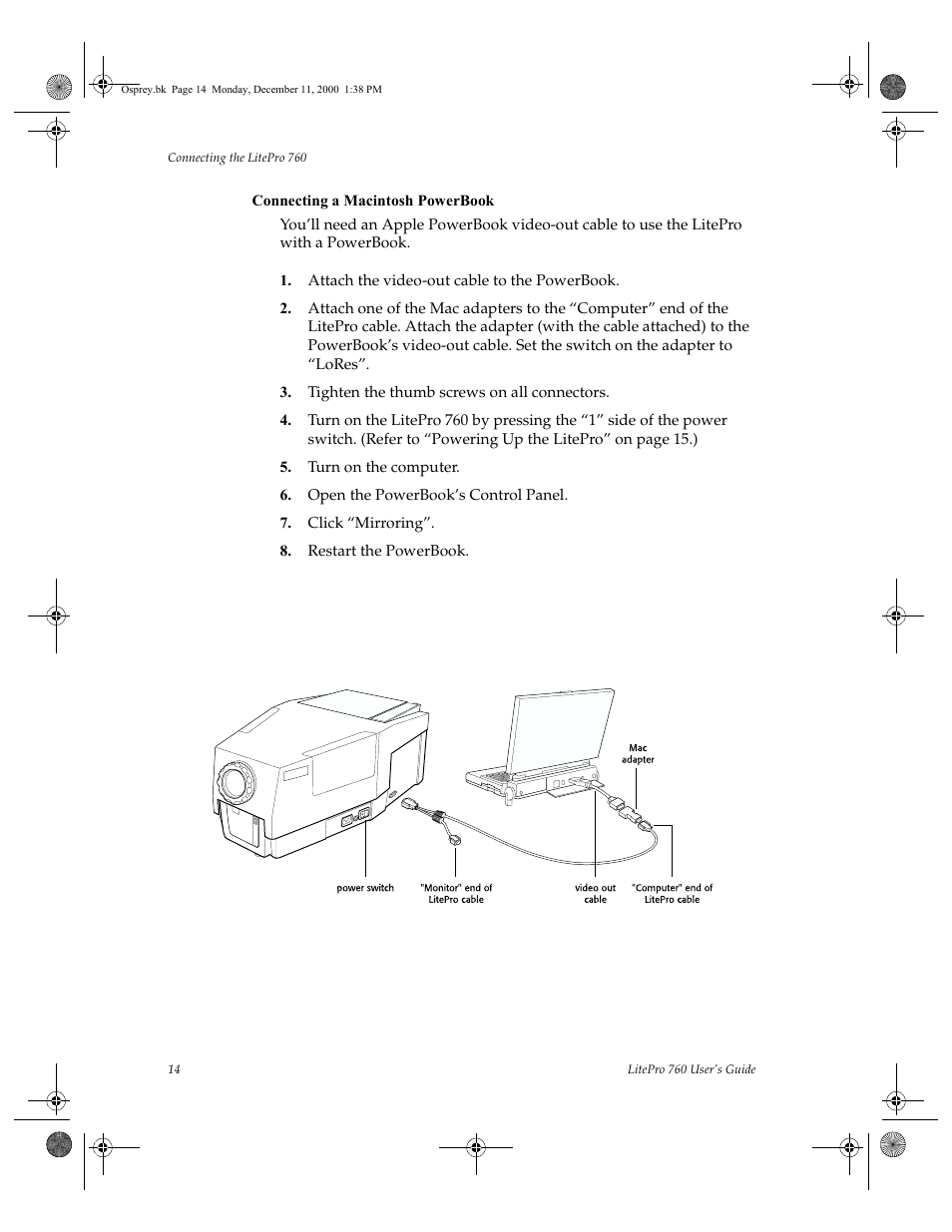 Attach the video-out cable to the powerbook, Tighten the thumb screws on all connectors, Turn on the computer | Open the powerbook’s control panel, Click “mirroring, Restart the powerbook | InFocus 760 User Manual | Page 23 / 63