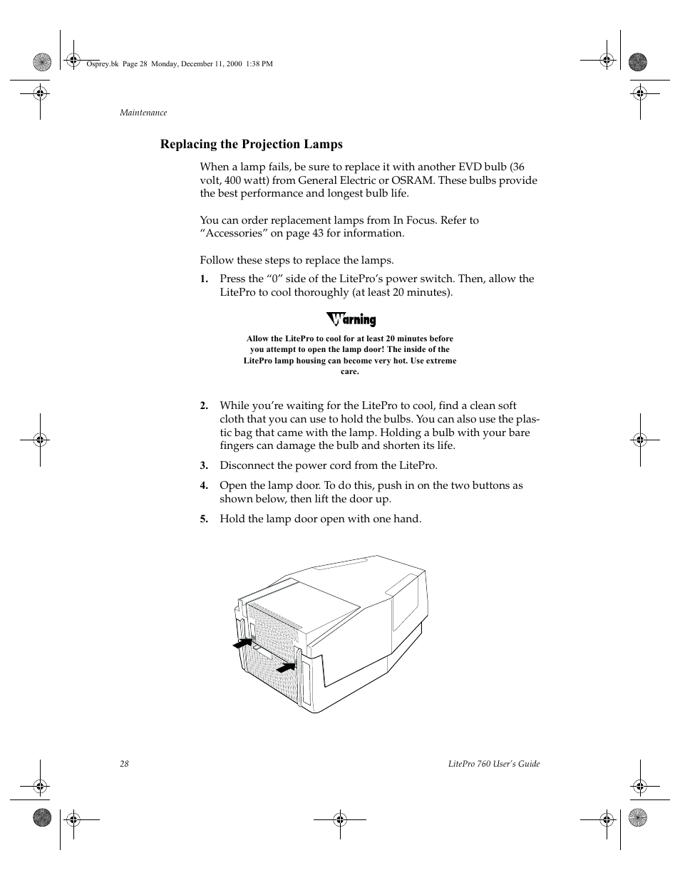 Replacing the projection lamps, Follow these steps to replace the lamps, Disconnect the power cord from the litepro | Hold the lamp door open with one hand | InFocus 760 User Manual | Page 37 / 63