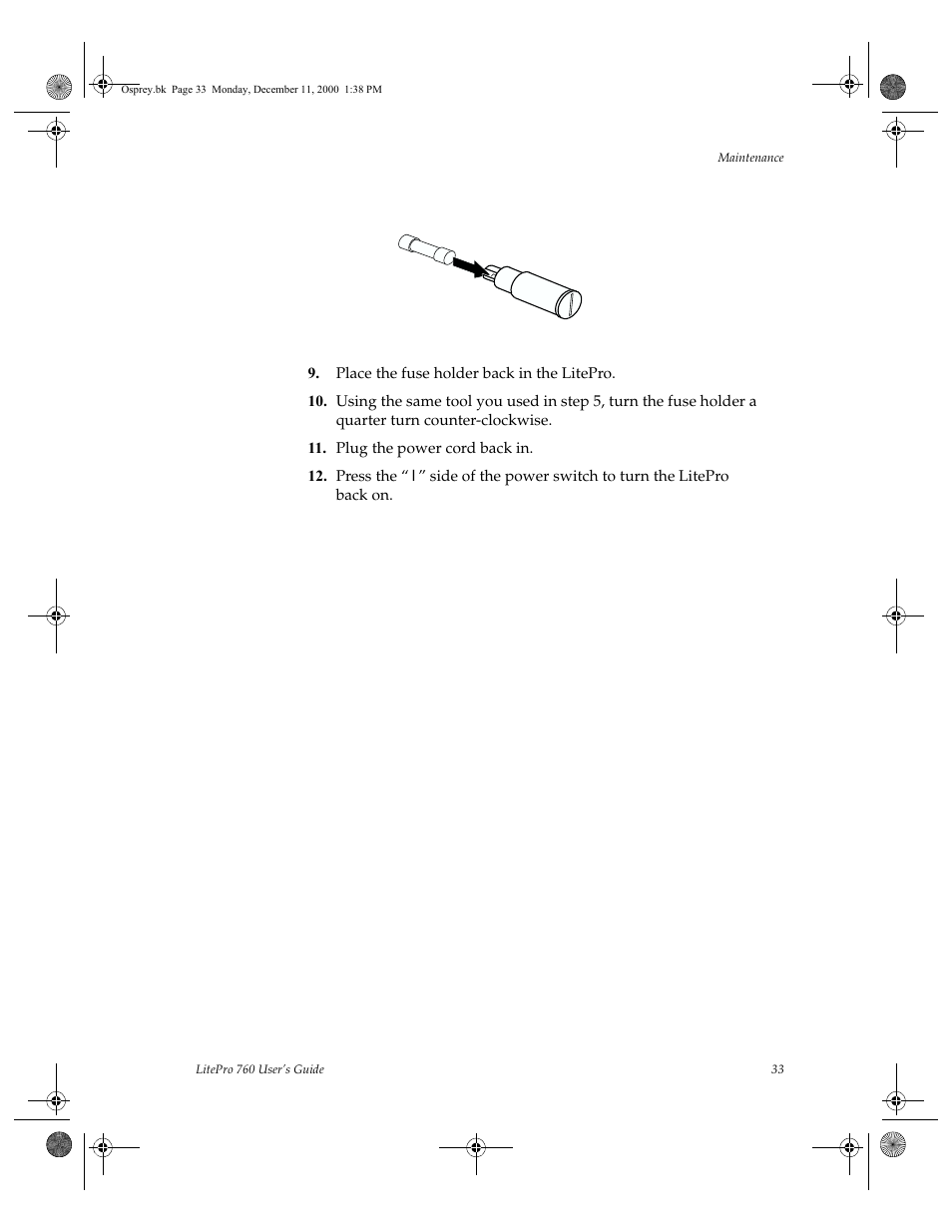Place the fuse holder back in the litepro, Plug the power cord back in | InFocus 760 User Manual | Page 42 / 63