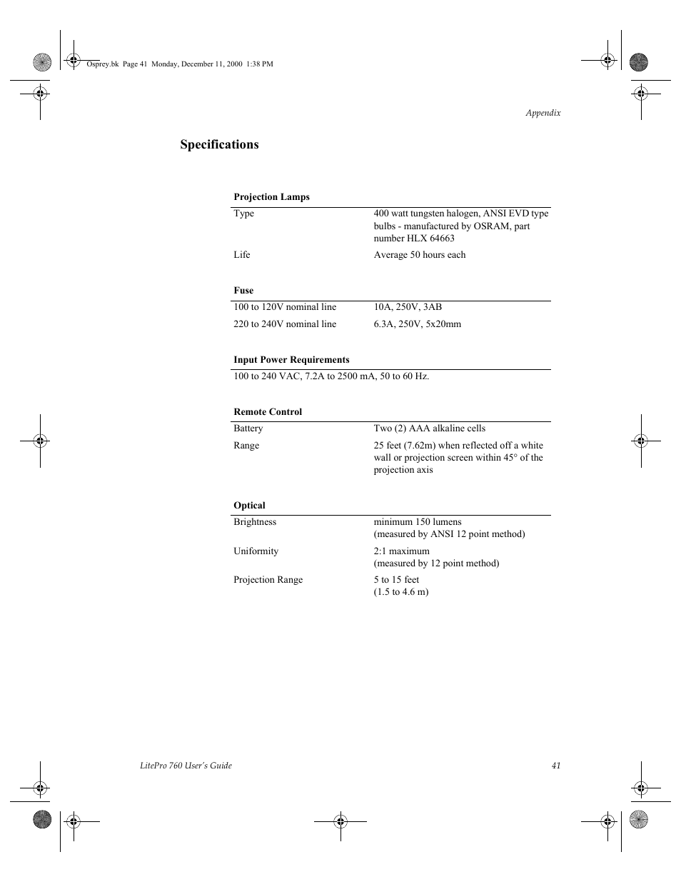 Specifications, Projection lamps, Type | Life, Average 50 hours each, Fuse, 100 to 120v nominal line, 10a, 250v, 3ab, 220 to 240v nominal line, 3a, 250v, 5x20mm | InFocus 760 User Manual | Page 50 / 63