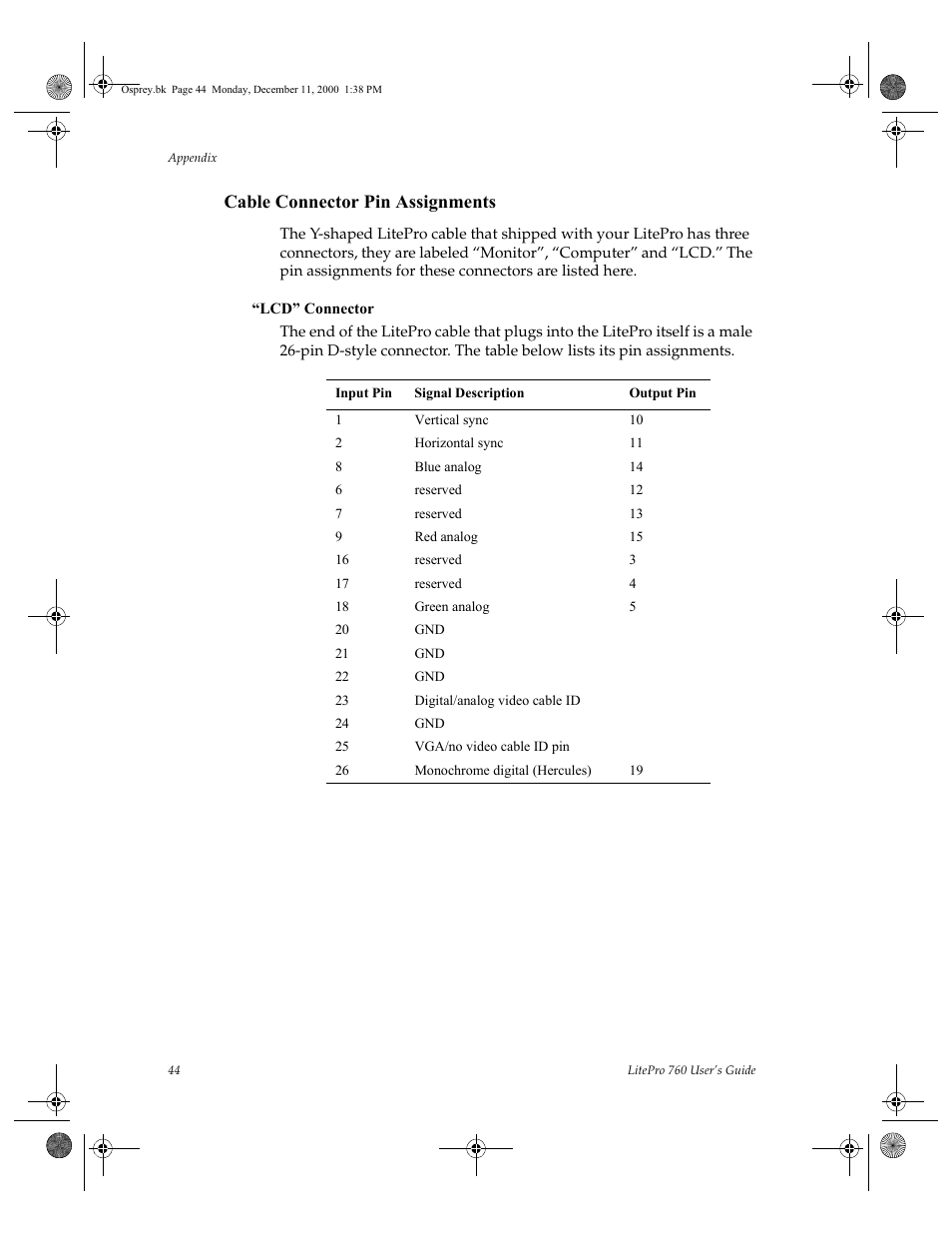 Cable connector pin assignments, Input pin, Signal description | Output pin, Vertical sync, Horizontal sync, Blue analog, Reserved, Red analog, Green analog | InFocus 760 User Manual | Page 53 / 63