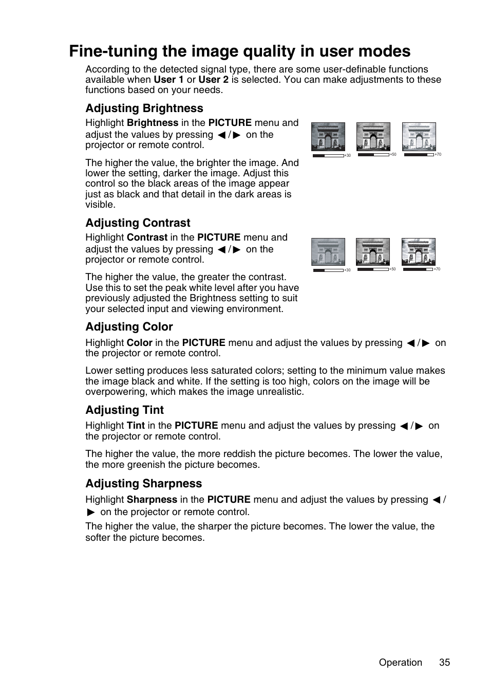 Fine-tuning the image quality in user modes, Adjusting brightness, Adjusting contrast | Adjusting color, Adjusting tint, Adjusting sharpness | InFocus XS1 User Manual | Page 35 / 61