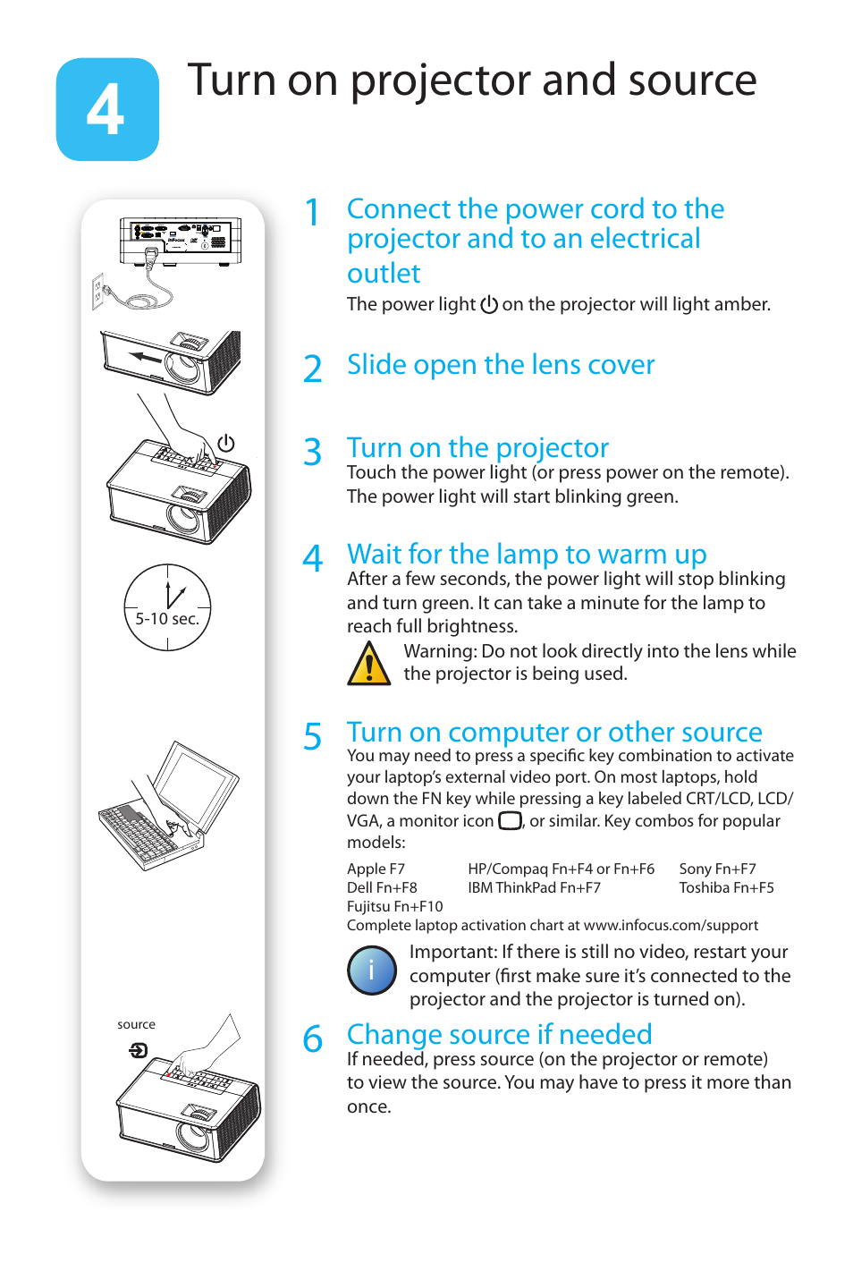 Turn on projector and source, Slide open the lens cover, Turn on the projector | Wait for the lamp to warm up, Turn on computer or other source, Change source if needed | InFocus IN2100 User Manual | Page 4 / 8