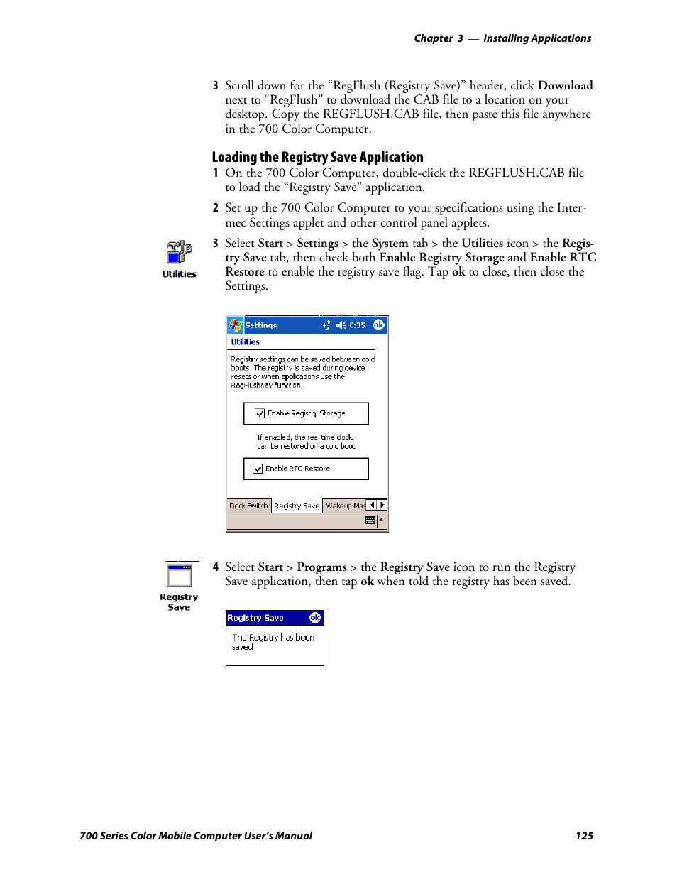 Loading the registry save application | Intermec 700 User Manual | Page 149 / 452