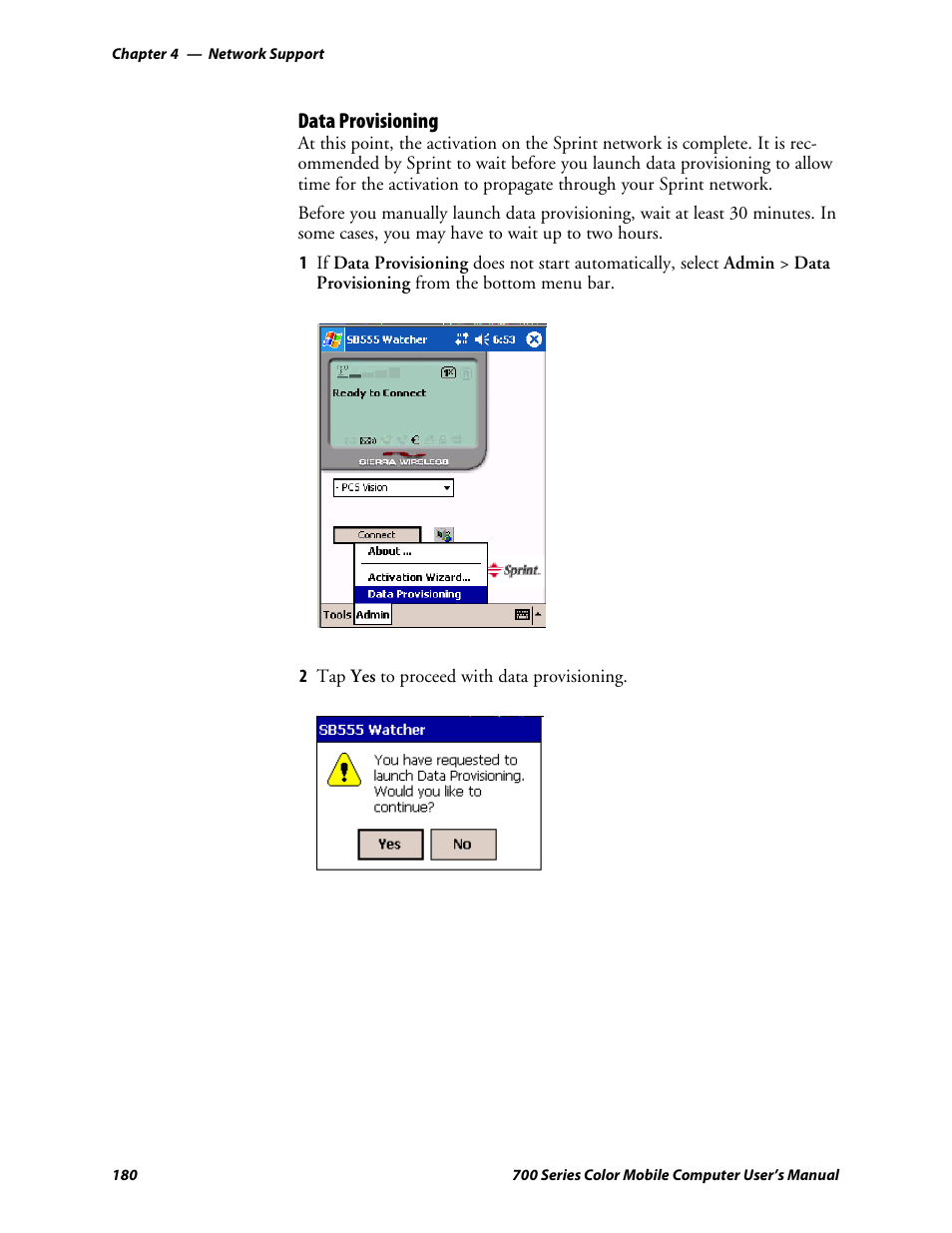 Data provisioning | Intermec 700 User Manual | Page 204 / 452